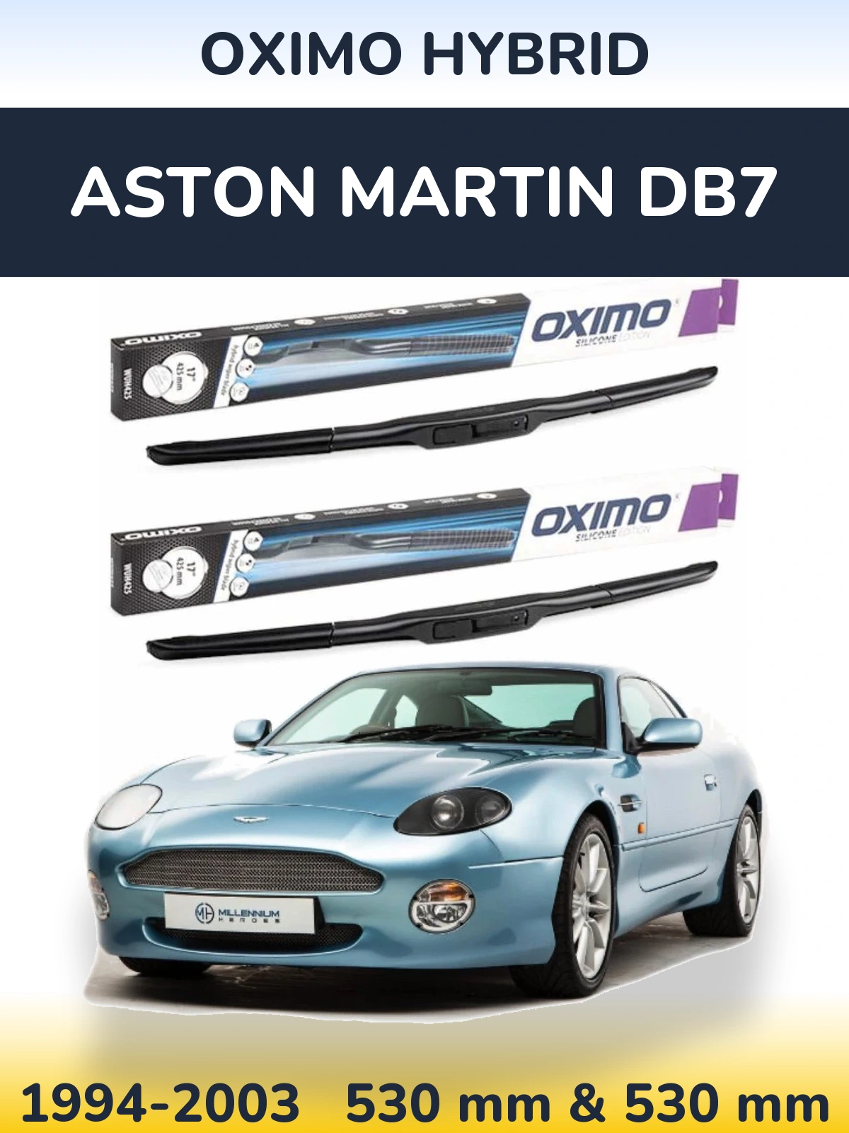 Sada předních stěračů Oximo Hybrid 530 a 530 mm pro Aston Martin DB7 1994-2003