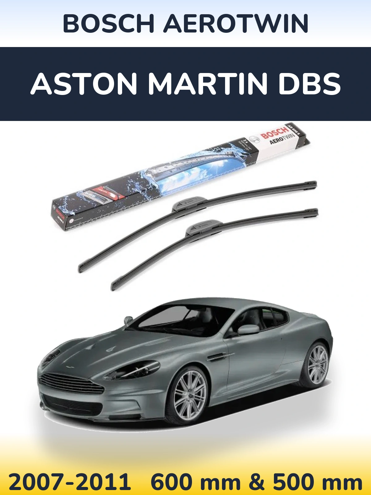 Sada předních stěračů BOSCH AeroTwin 600 a 500 mm pro Aston Martin DBS 2007-2011