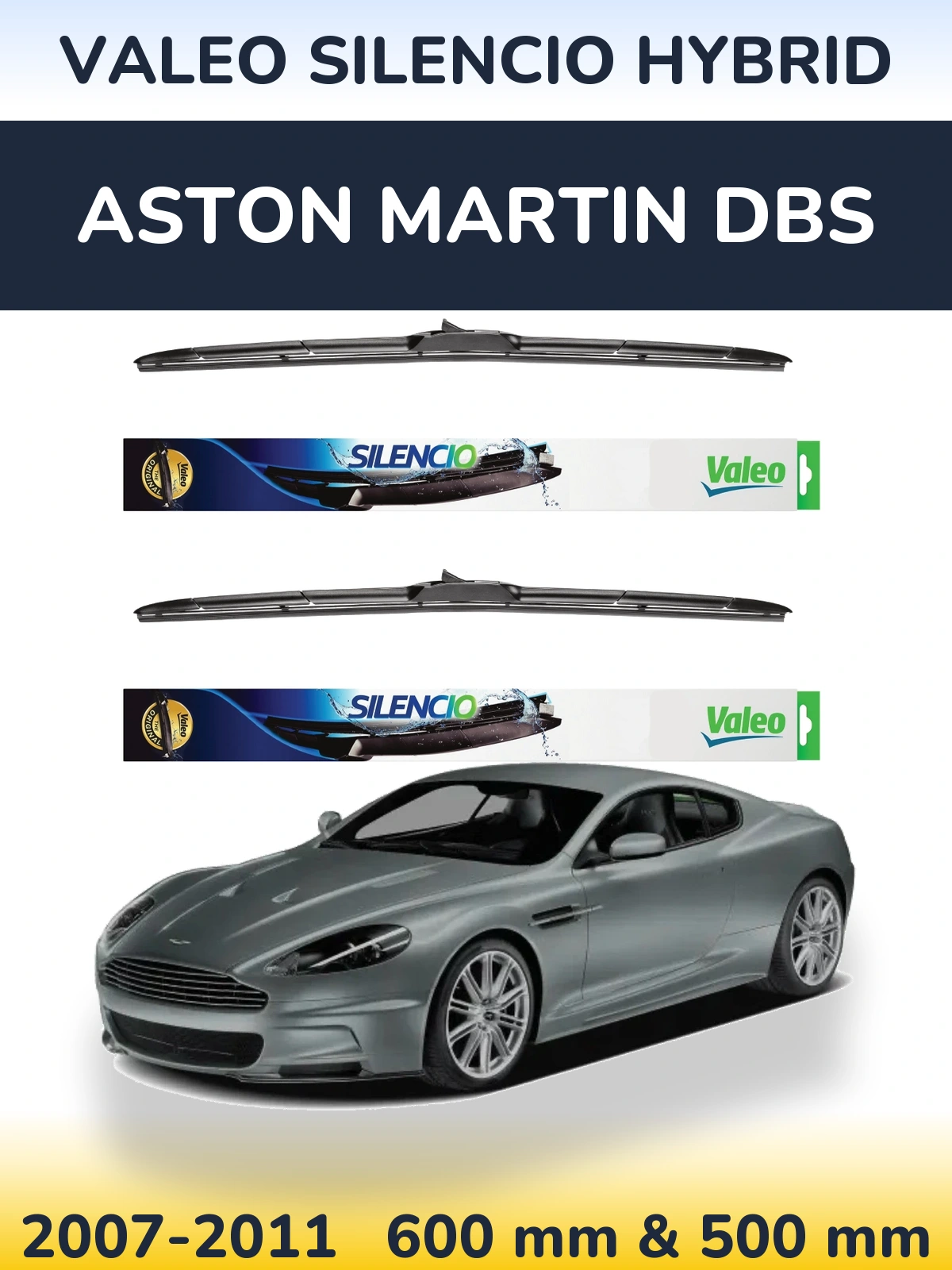 Sada předních stěračů Valeo Silencio Hybrid 600 a 500 mm pro Aston Martin DBS 2007-2011