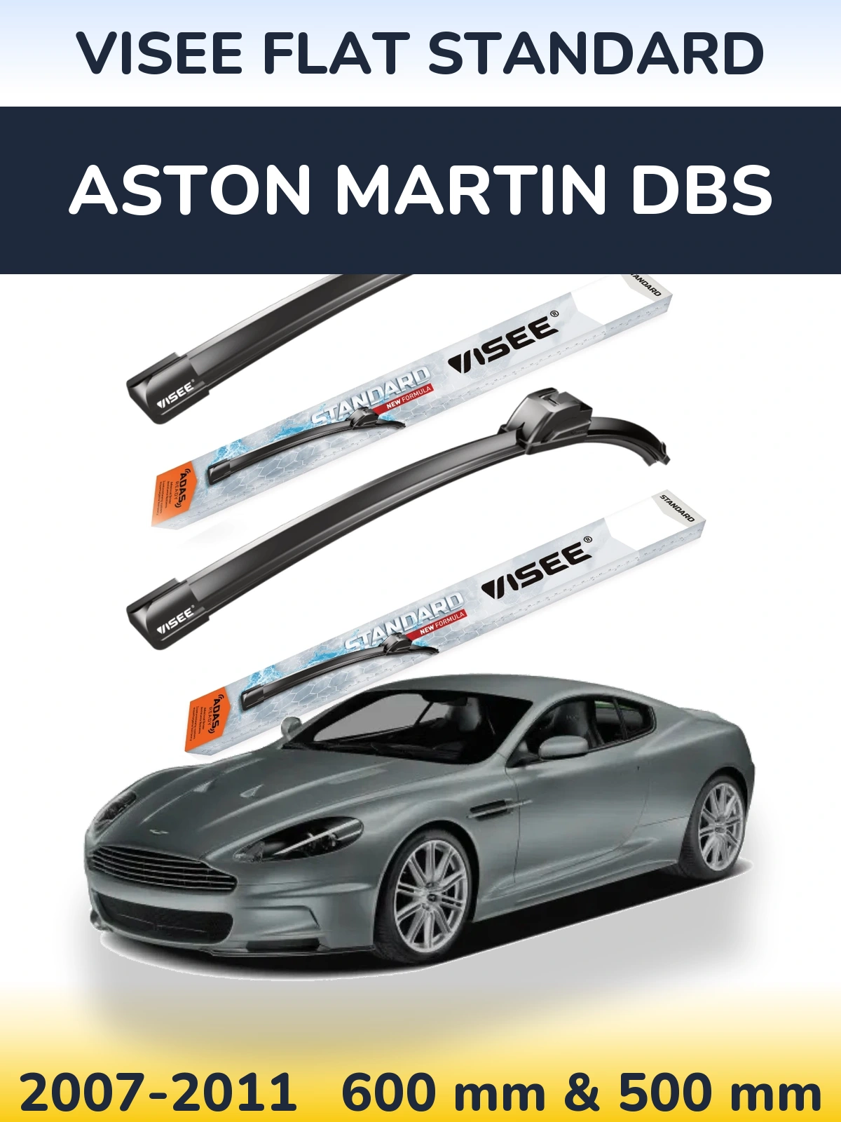 Sada předních stěračů VISEE FLAT STANDARD 600 a 500 mm pro Aston Martin DBS 2007-2011