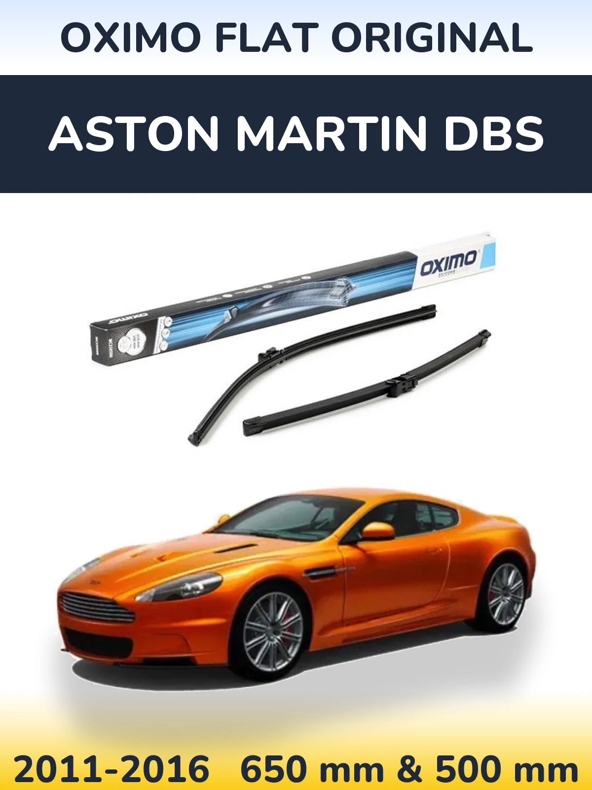 Sada předních stěračů Oximo Flat Original 650 a 500 mm pro Aston Martin DBS 2011-2016
