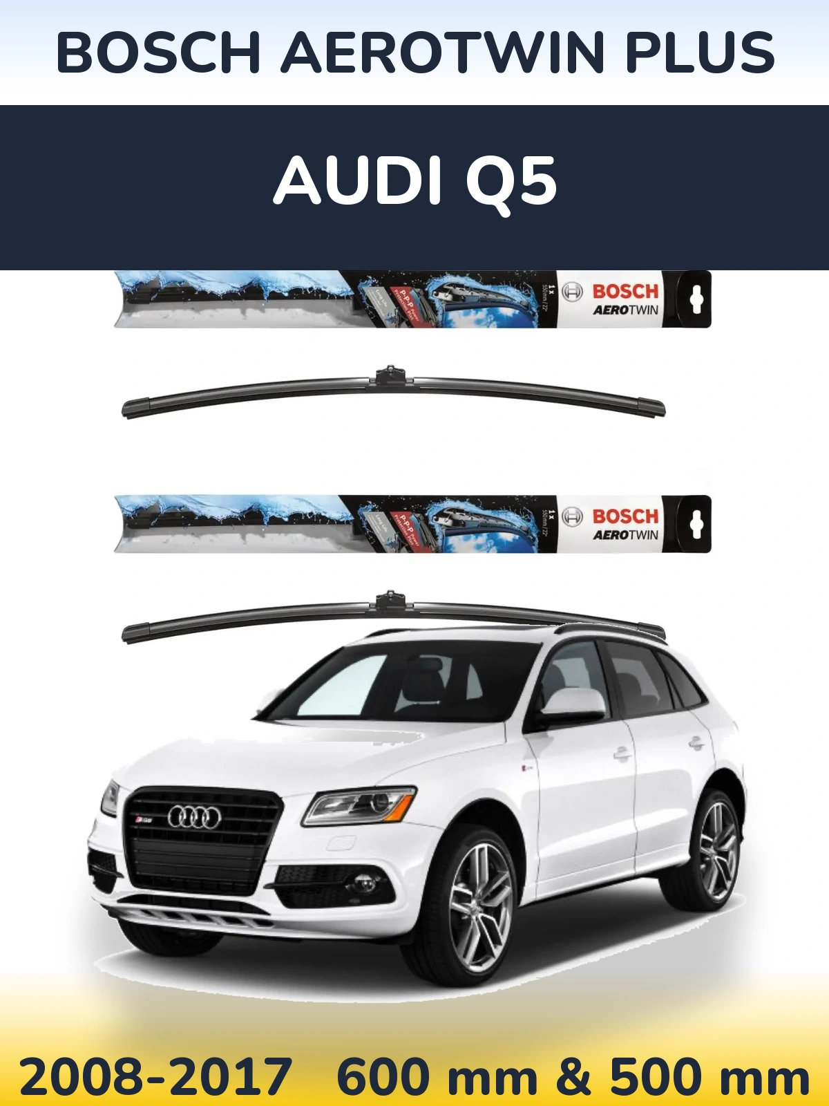 Sada předních stěračů BOSCH AeroTwin Plus 600 a 500 mm pro Audi Q5 2008-2017