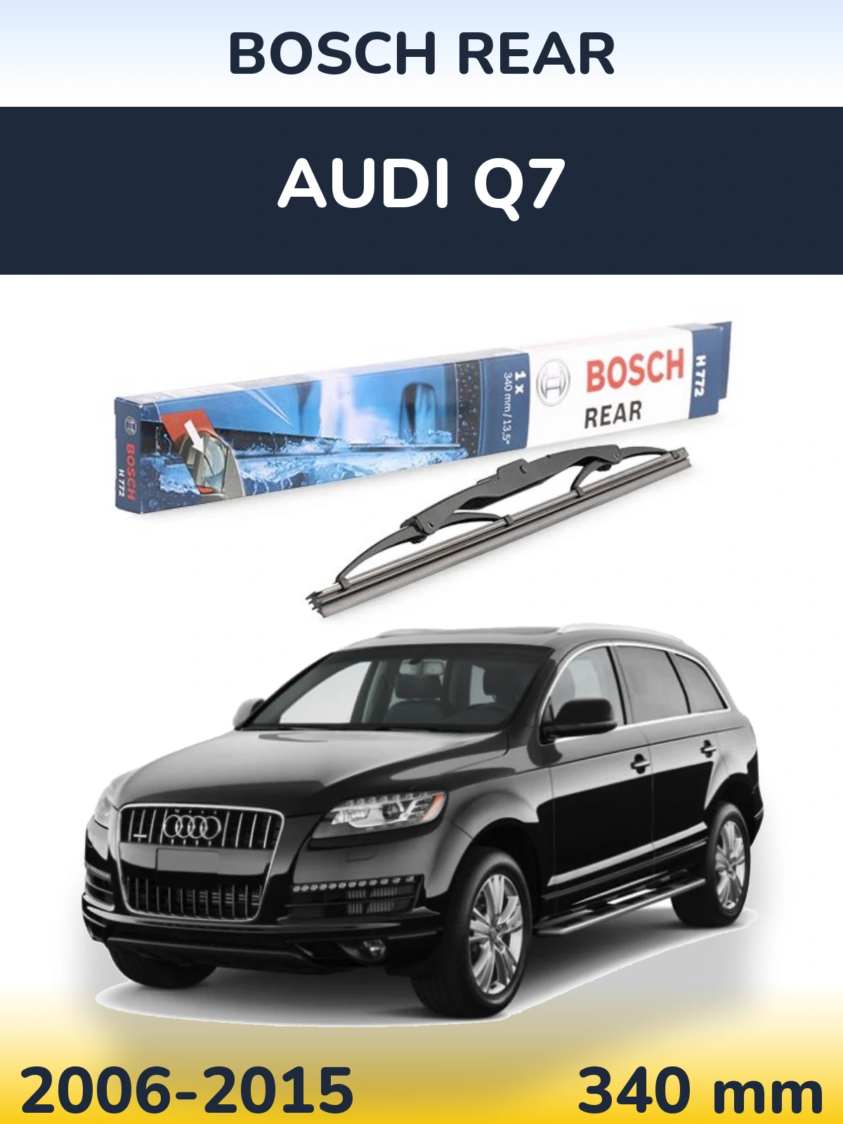 Задня щітка BOSCH Rear 340 мм для Audi Q7 2006-2015