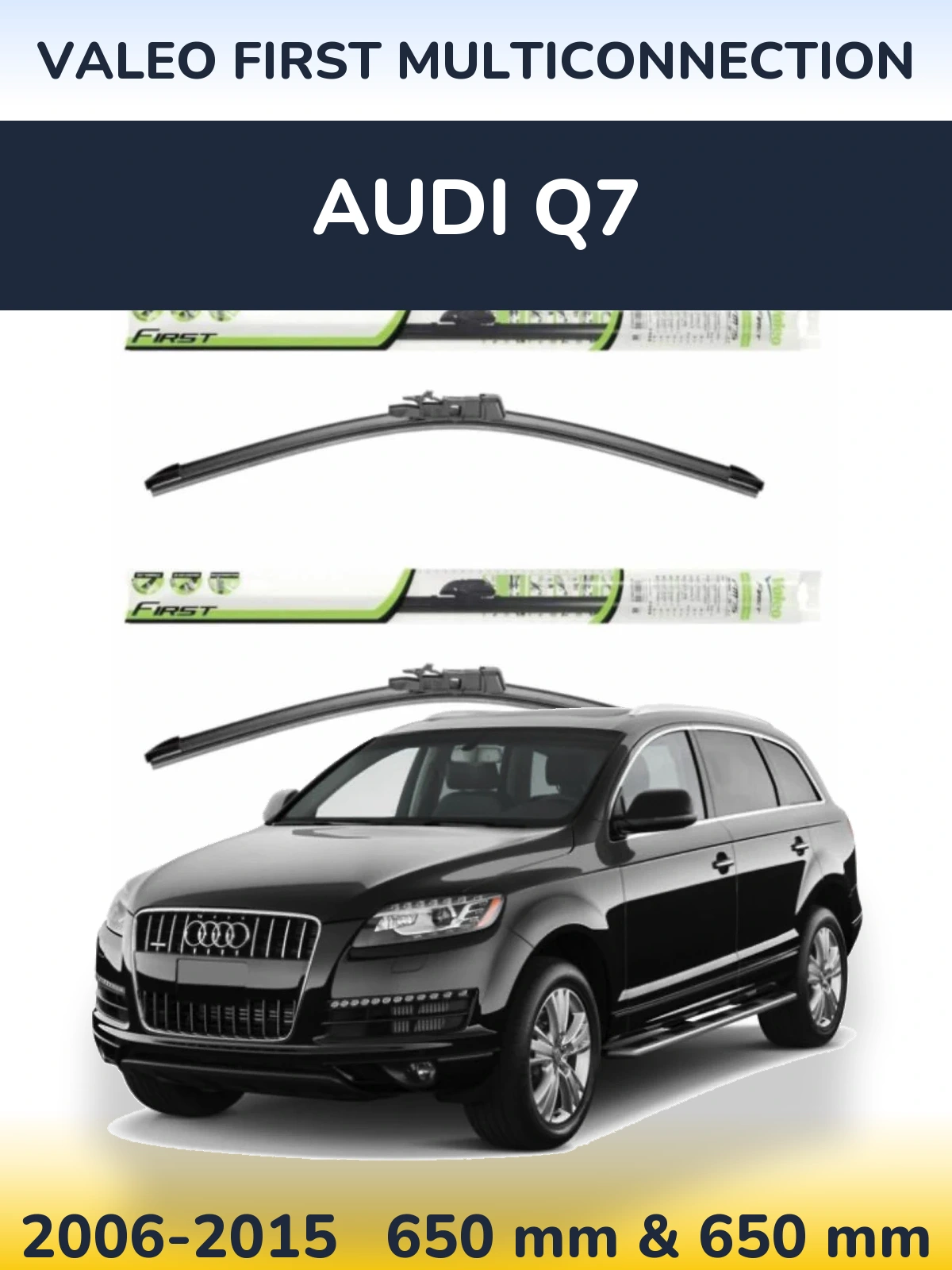 Sada předních stěračů Valeo First MultiConnection 650 a 650 mm pro Audi Q7 2006-2015
