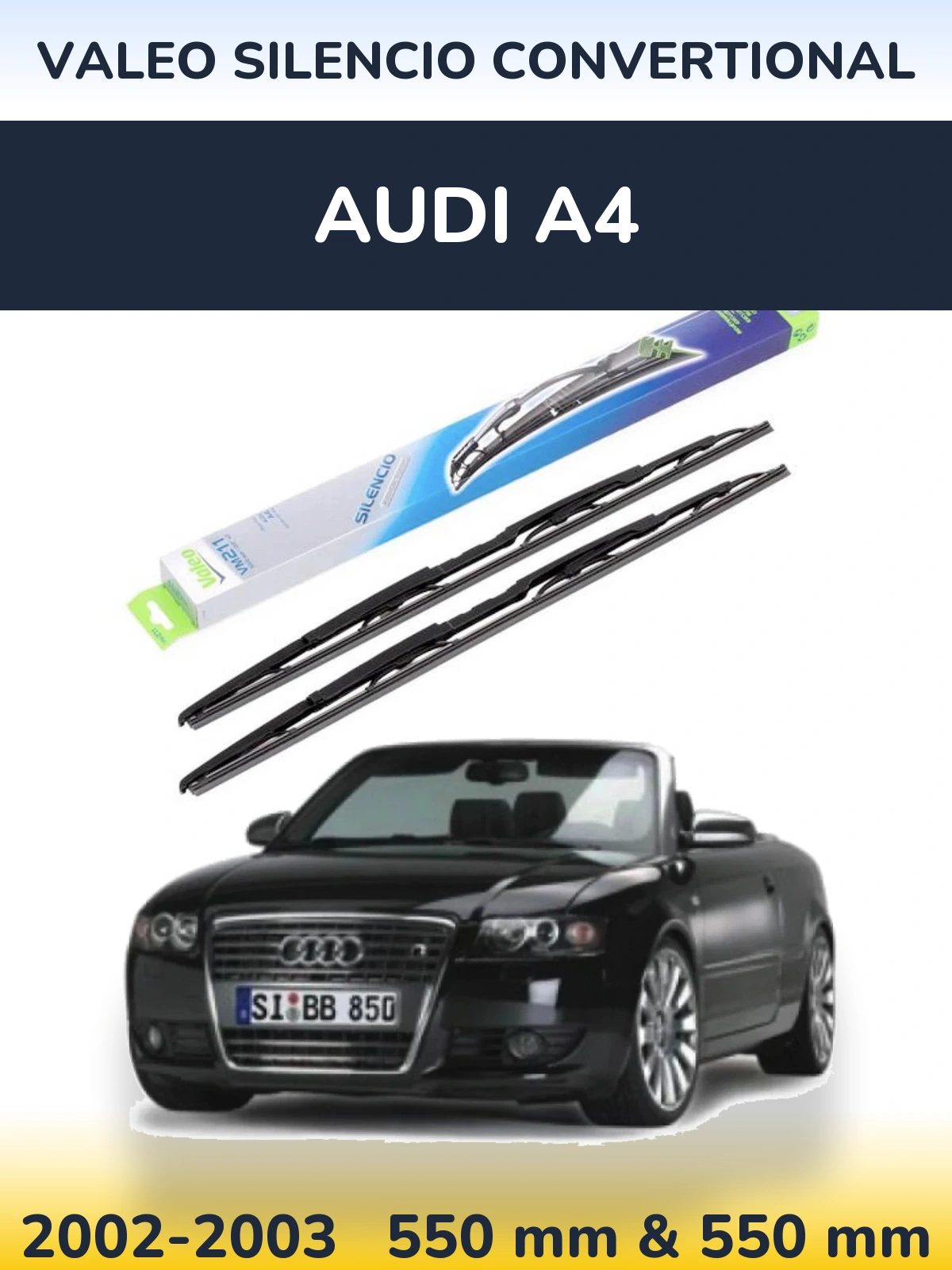 Sada předních stěračů Valeo Silencio Convertional 550 a 550 mm pro Audi A4 2002-2003