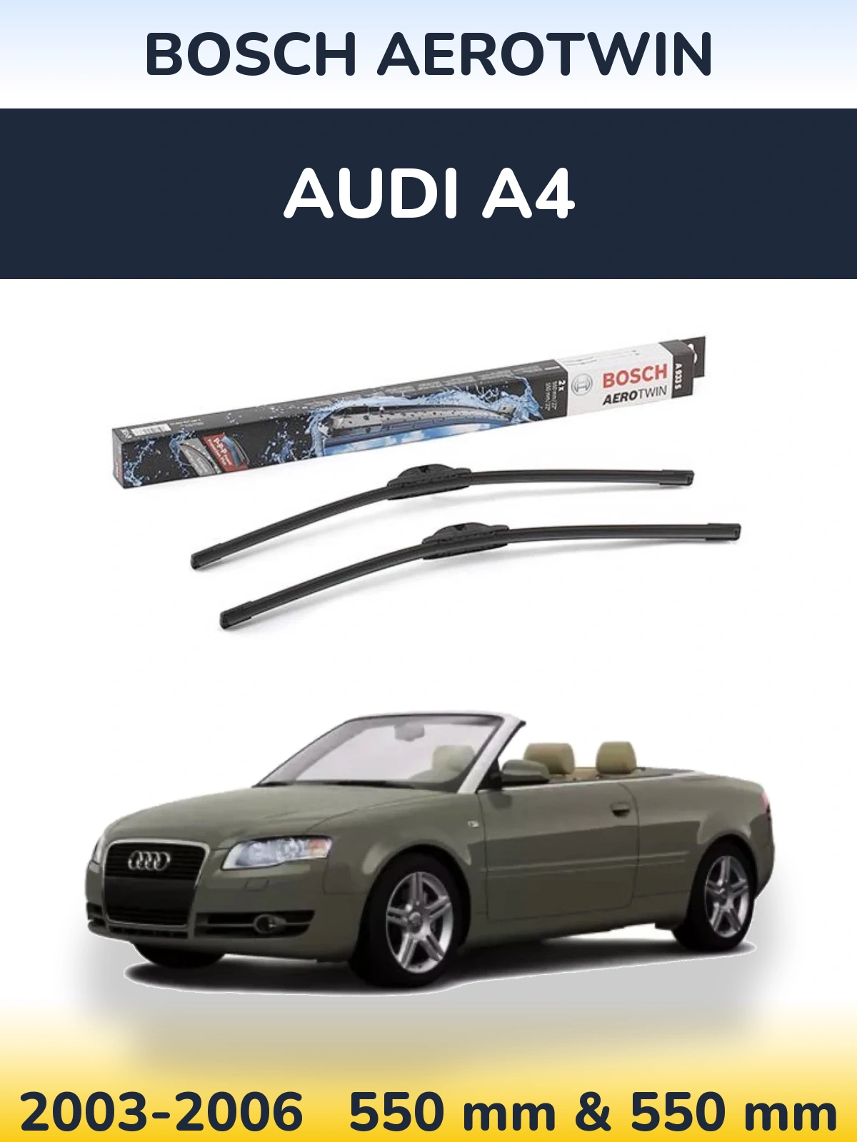 Sada předních stěračů BOSCH AeroTwin 550 a 550 mm pro Audi A4 2003-2006