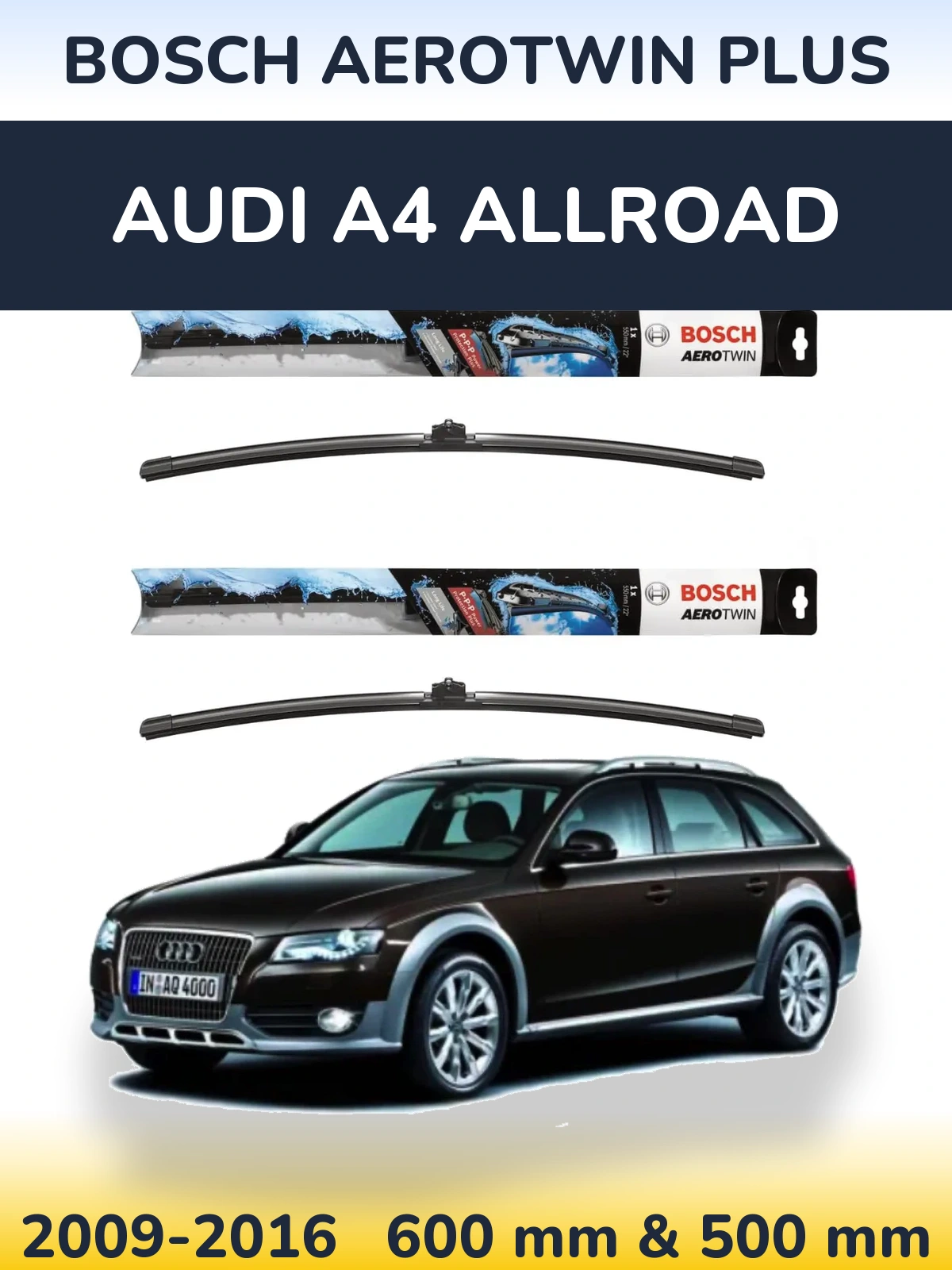 Sada předních stěračů BOSCH AeroTwin Plus 600 a 500 mm pro Audi A4 Allroad 2009-2016