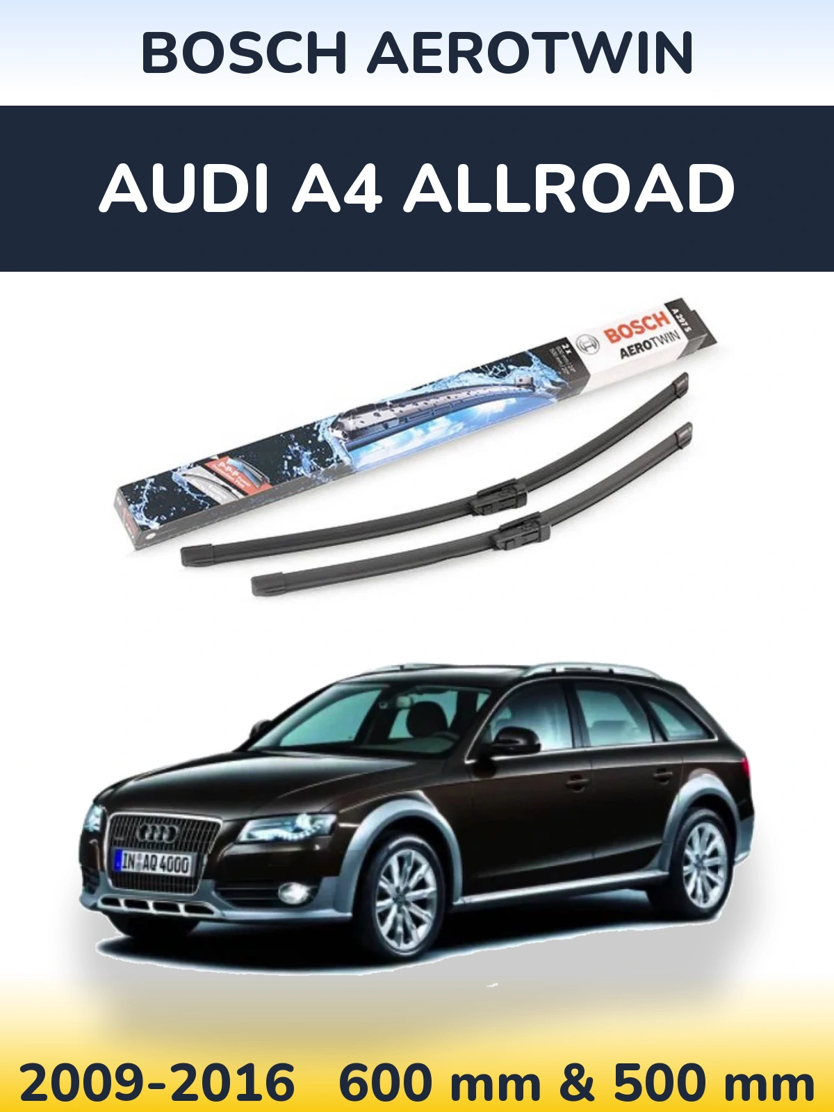 Sada předních stěračů BOSCH AeroTwin 600 a 500 mm pro Audi A4 Allroad 2009-2016