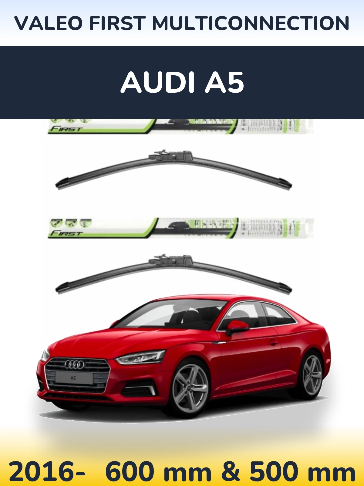 Sada předních stěračů Valeo First MultiConnection 600 a 500 mm pro Audi A5 2016-2026