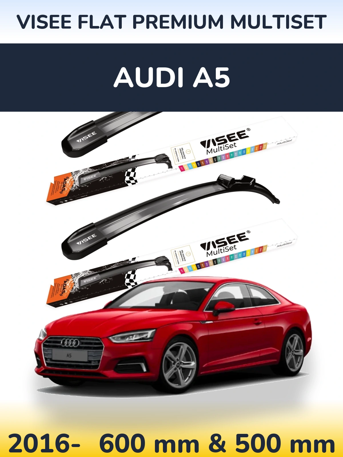 Sada předních stěračů VISEE FLAT PREMIUM MultiSet 600 a 500 mm pro Audi A5 2016-2026