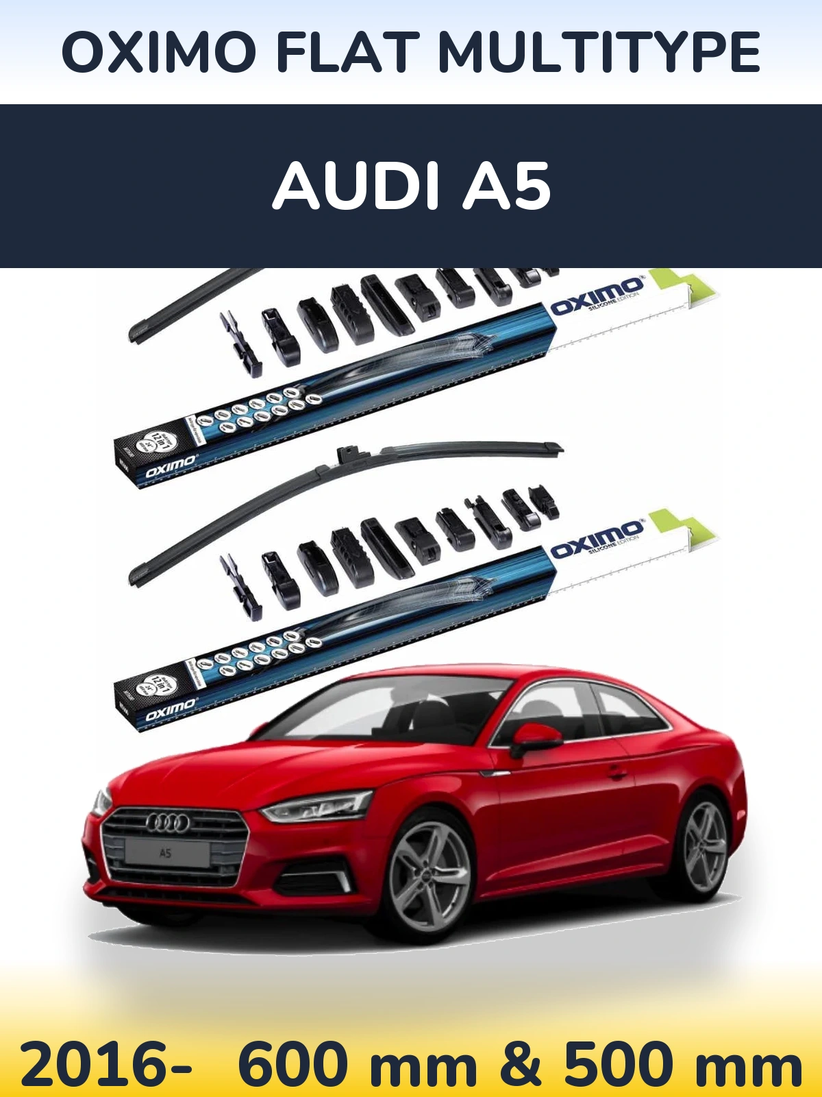 Sada předních stěračů Oximo Flat MultiType 600 a 500 mm pro Audi A5 2016-2026