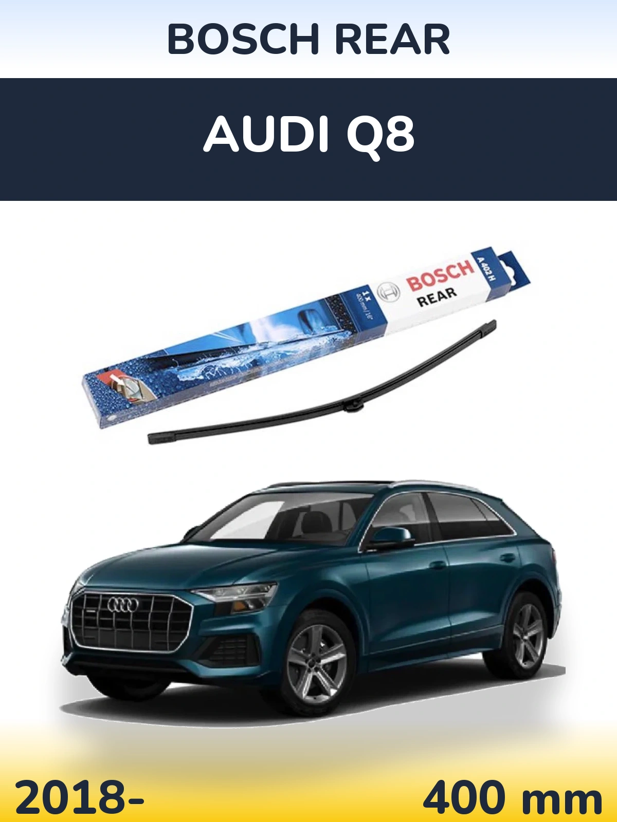 Zadní stěrač BOSCH Rear 400 mm pro Audi Q8 2018-2026
