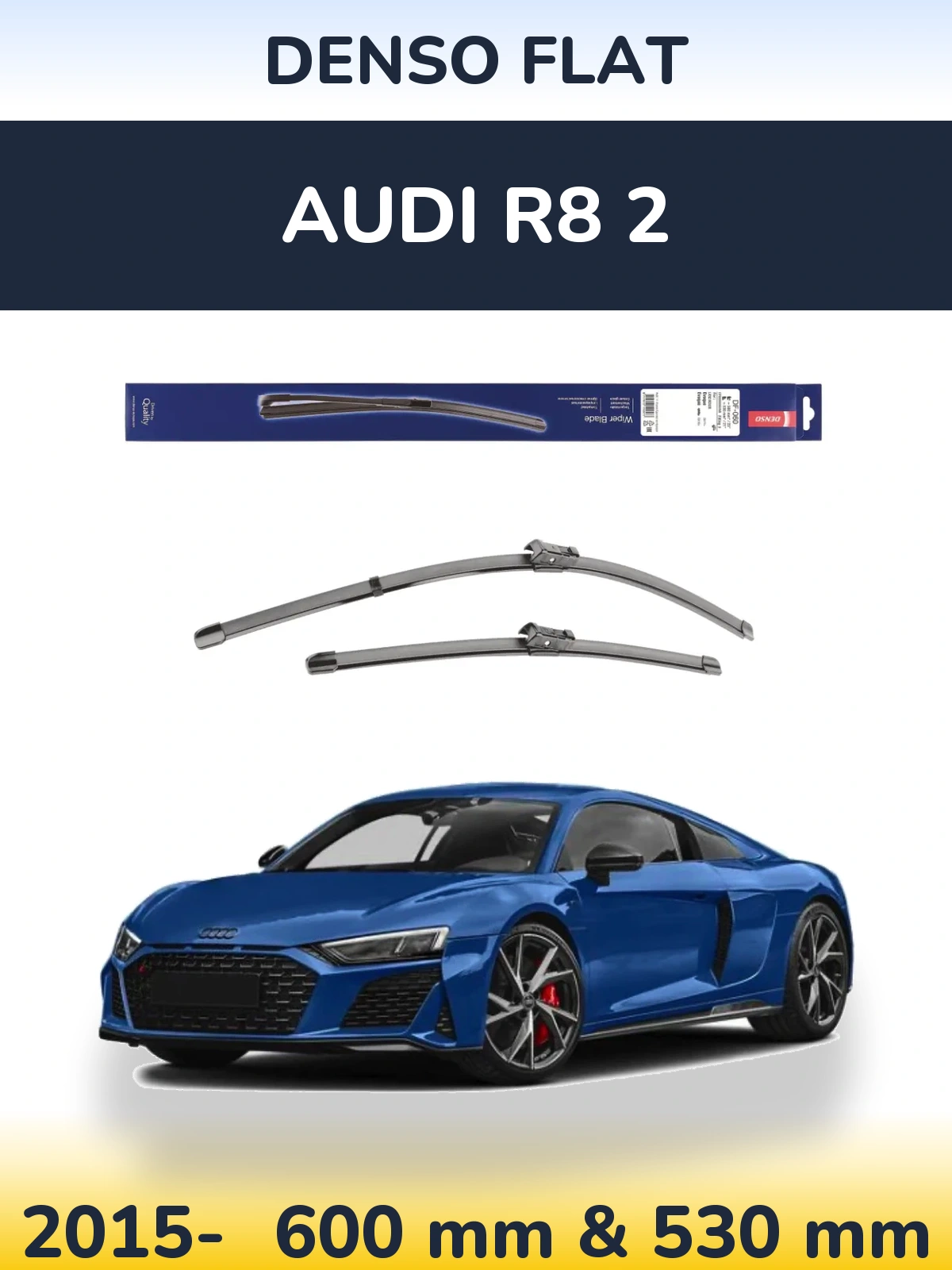 Sada předních stěračů Denso Flat 580 a 530 mm pro Audi R8 2 2015-2026