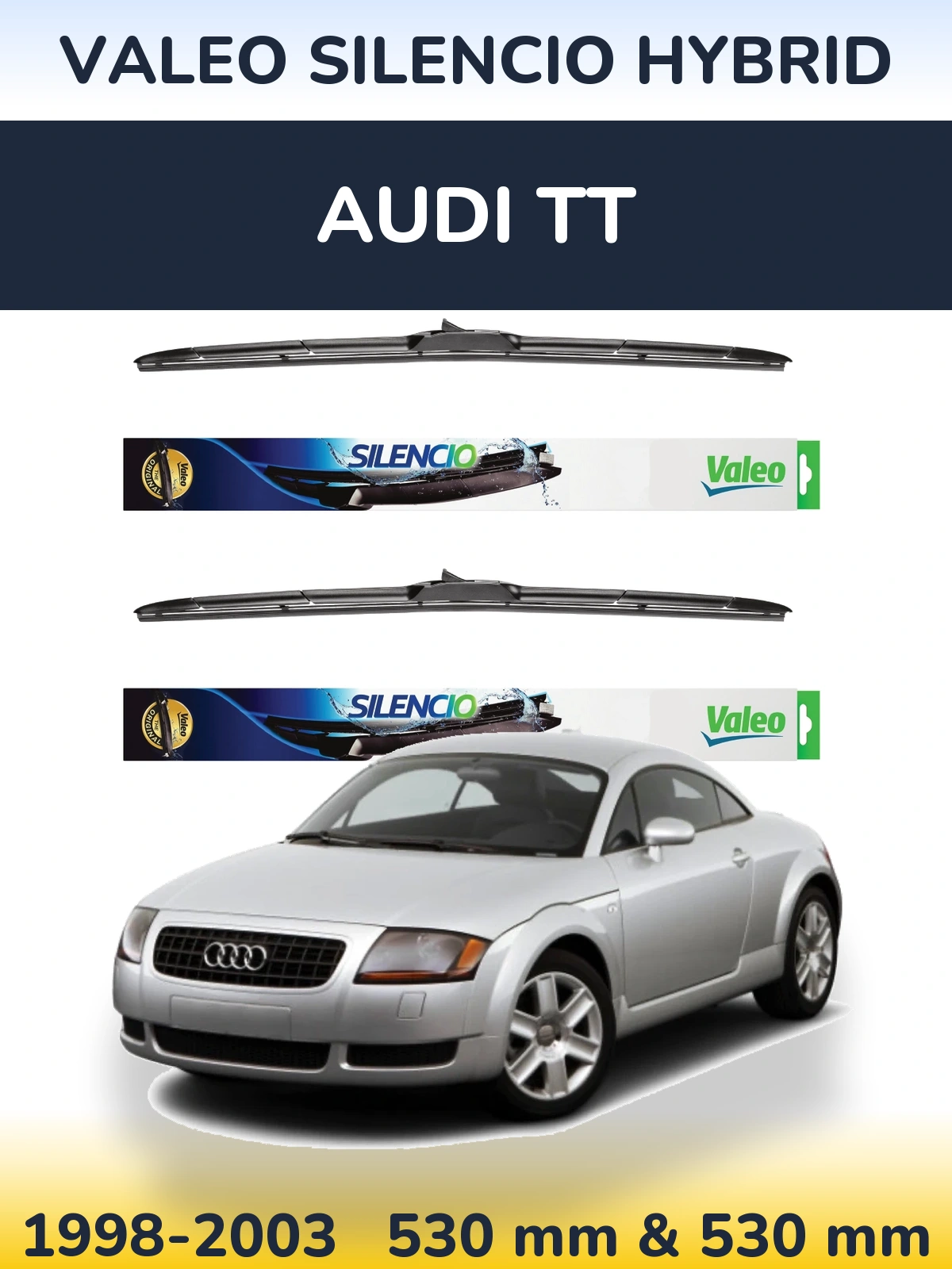 Sada předních stěračů Valeo Silencio Hybrid 530 a 530 mm pro Audi TT 1998-2003