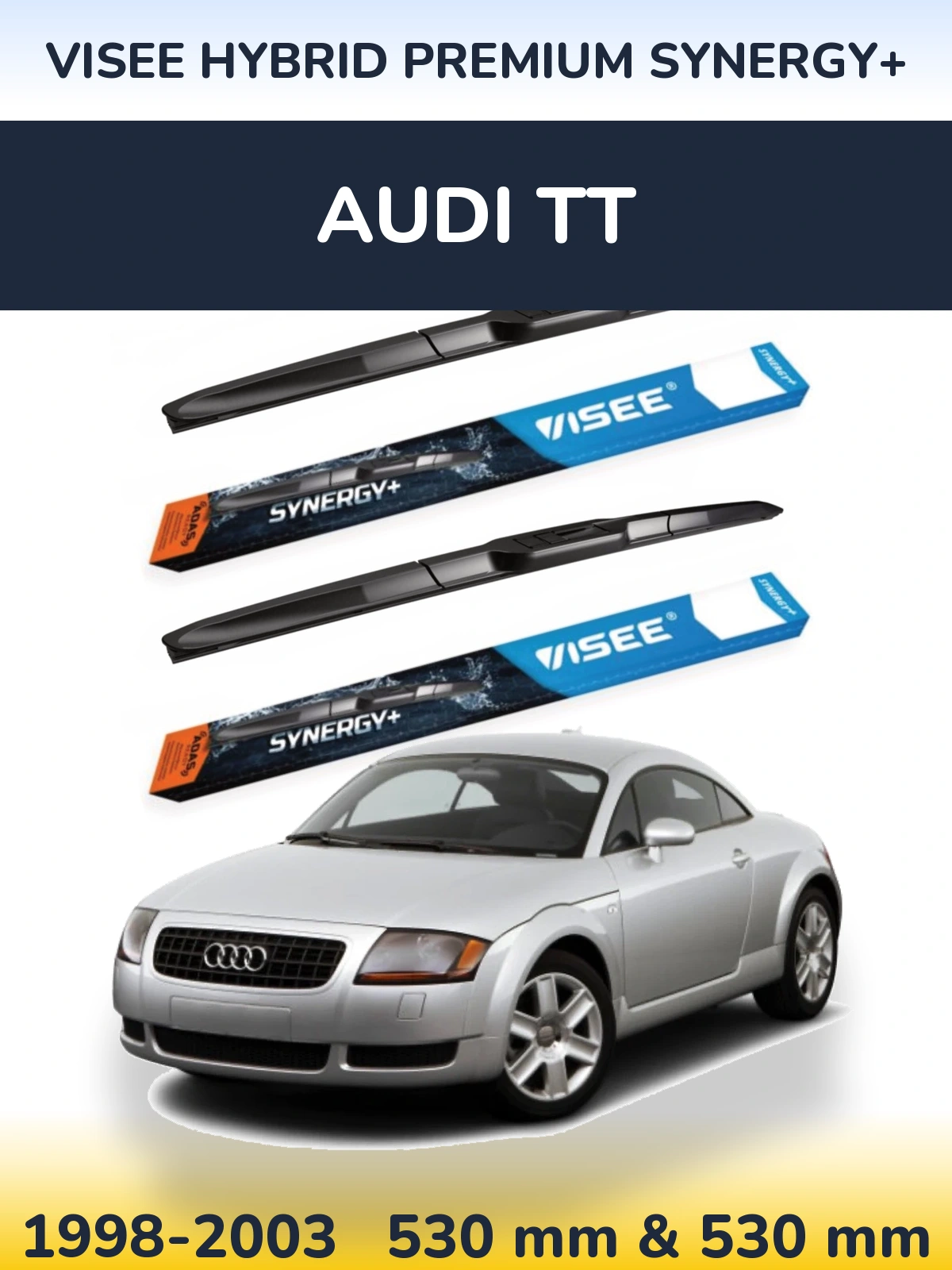 Sada předních stěračů VISEE HYBRID PREMIUM SYNERGY+ 530 a 530 mm pro Audi TT 1998-2003