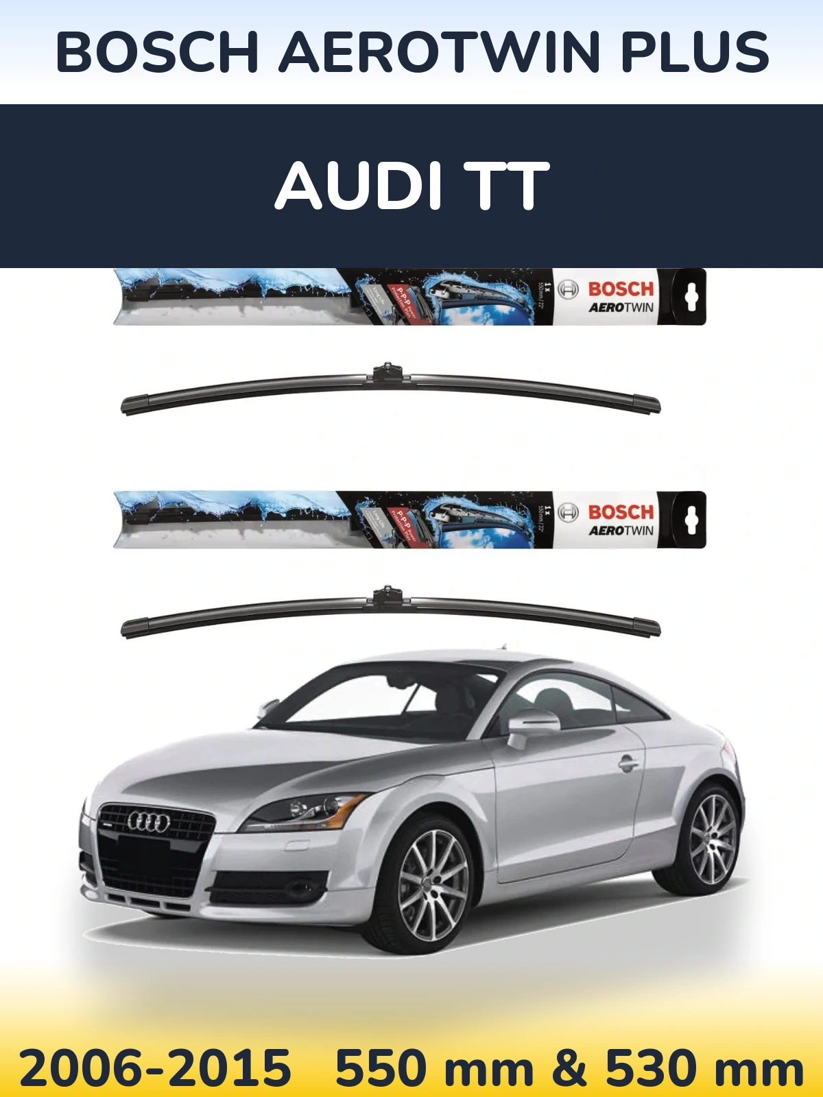 Sada předních stěračů BOSCH AeroTwin Plus 550 a 530 mm pro Audi TT 2006-2015