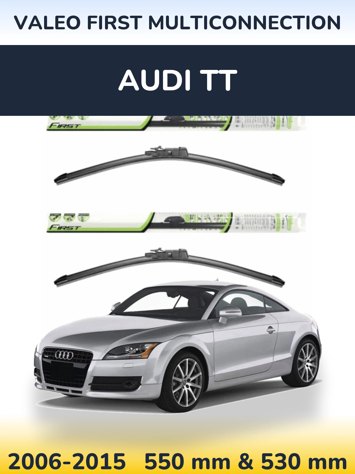 Sada předních stěračů Valeo First MultiConnection 550 a 530 mm pro Audi TT 2006-2015