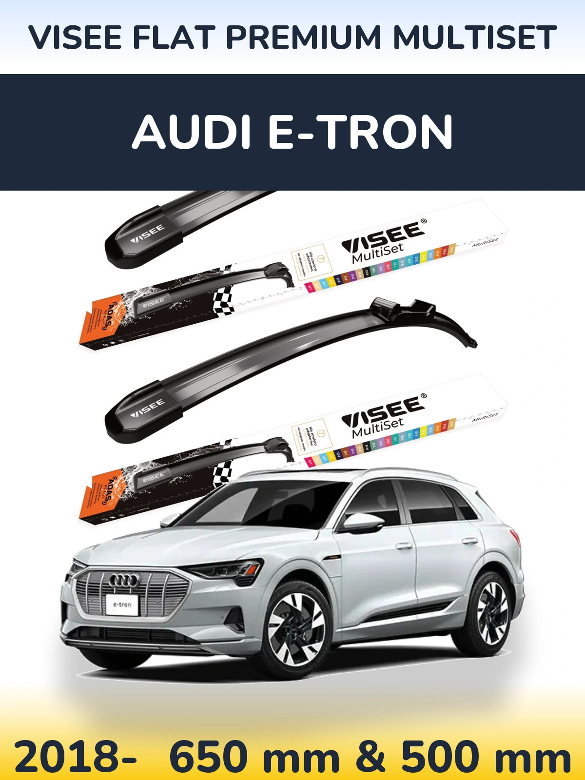 Комплект передніх щіток VISEE FLAT PREMIUM MultiSet 650 & 500 мм для Audi e-tron 2018-2026