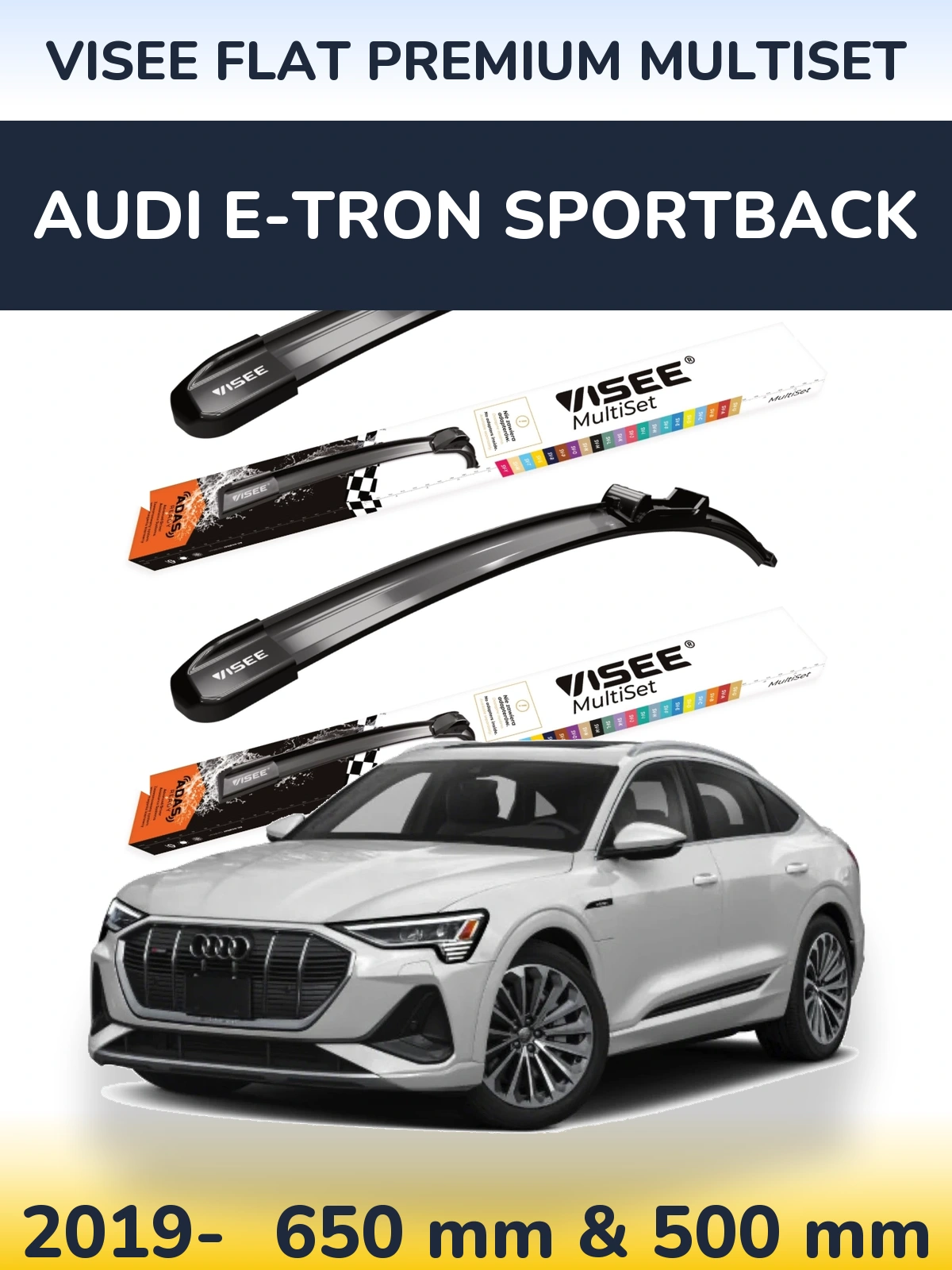 Sada předních stěračů VISEE FLAT PREMIUM MultiSet 650 a 500 mm pro Audi e-tron Sportback 2019-2026