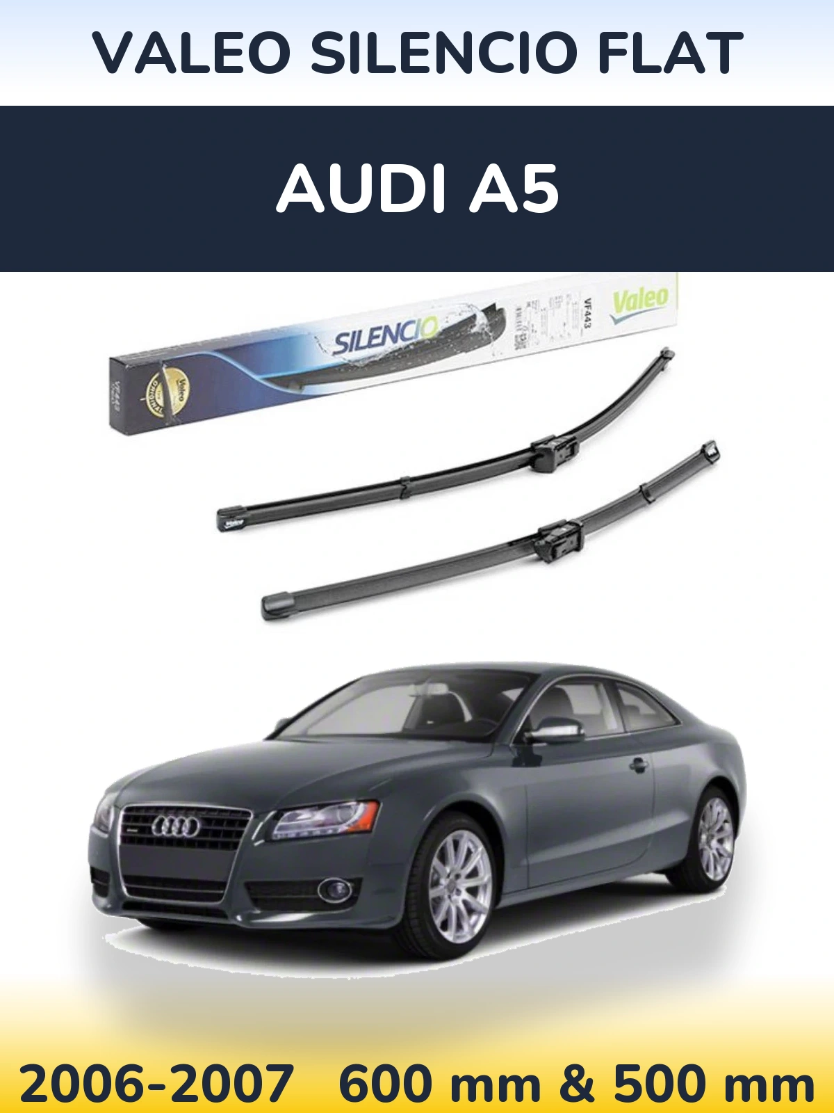 Sada předních stěračů Valeo Silencio Flat 600 a 500 mm pro Audi A5 2006-2007