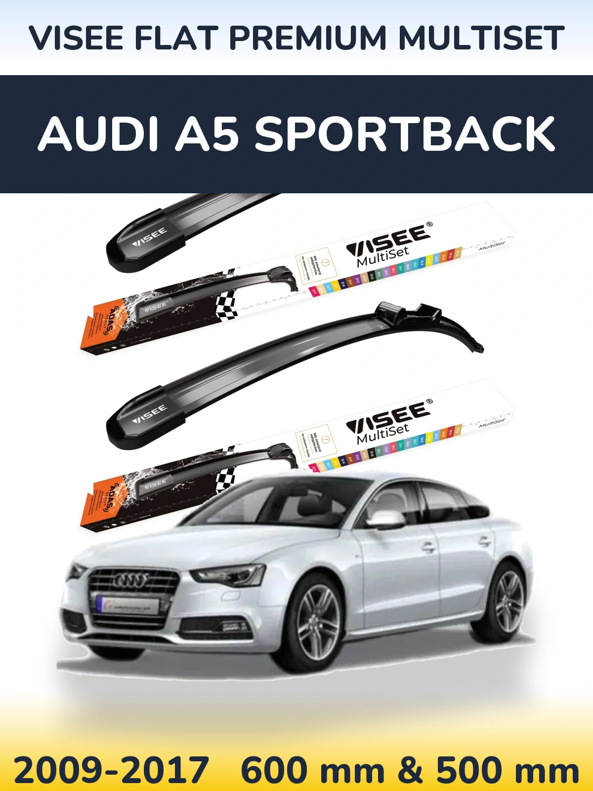 Sada předních stěračů VISEE FLAT PREMIUM MultiSet 600 a 500 mm pro Audi A5 Sportback 2009-2017