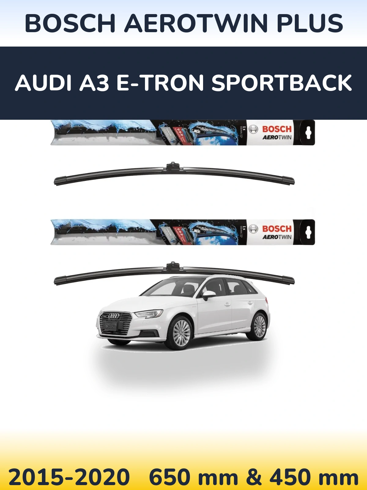 Sada předních stěračů BOSCH AeroTwin Plus 650 a 450 mm pro Audi A3 e-tron Sportback 2015-2020