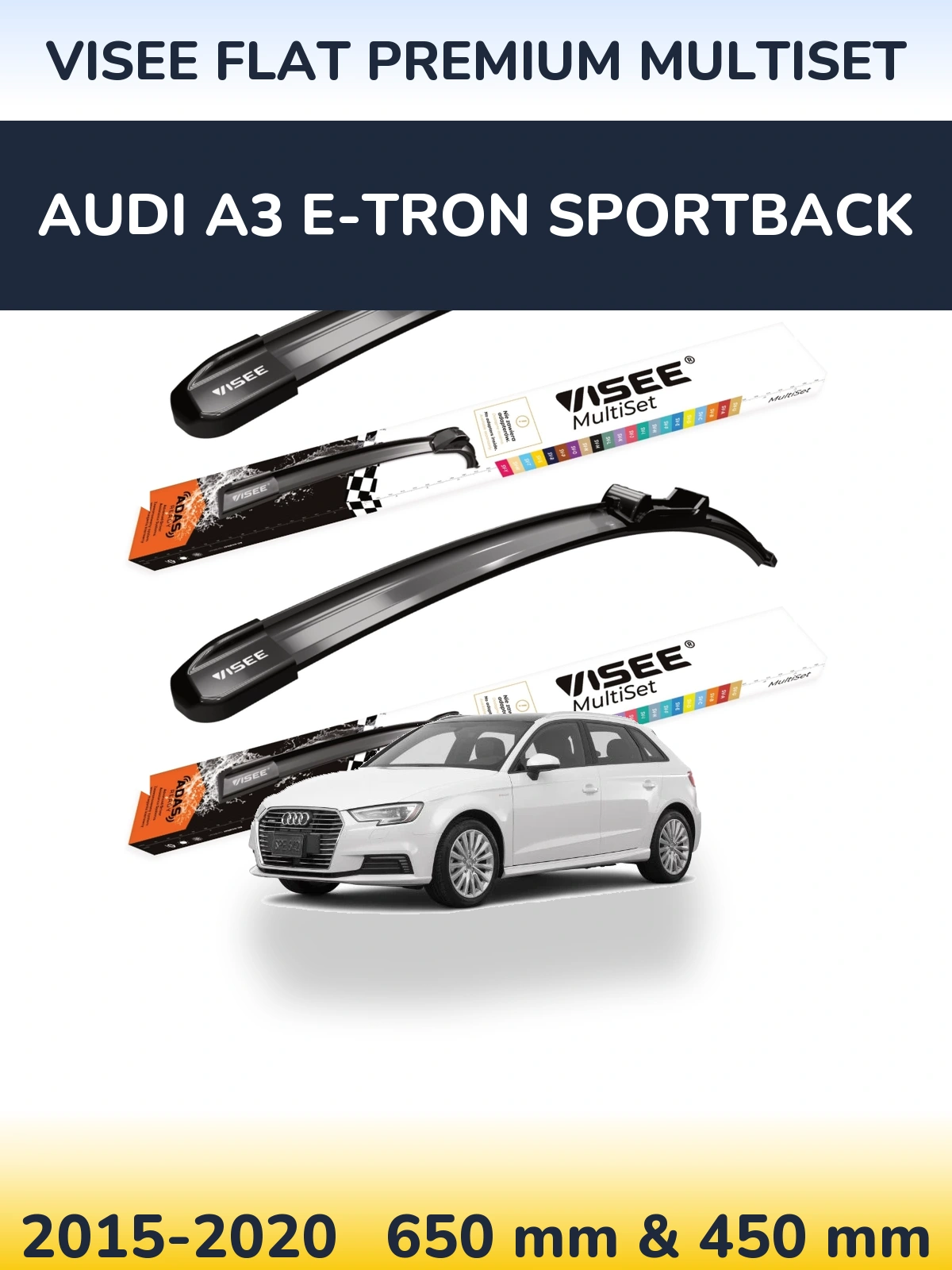Sada předních stěračů VISEE FLAT PREMIUM MultiSet 650 a 450 mm pro Audi A3 e-tron Sportback 2015-2020
