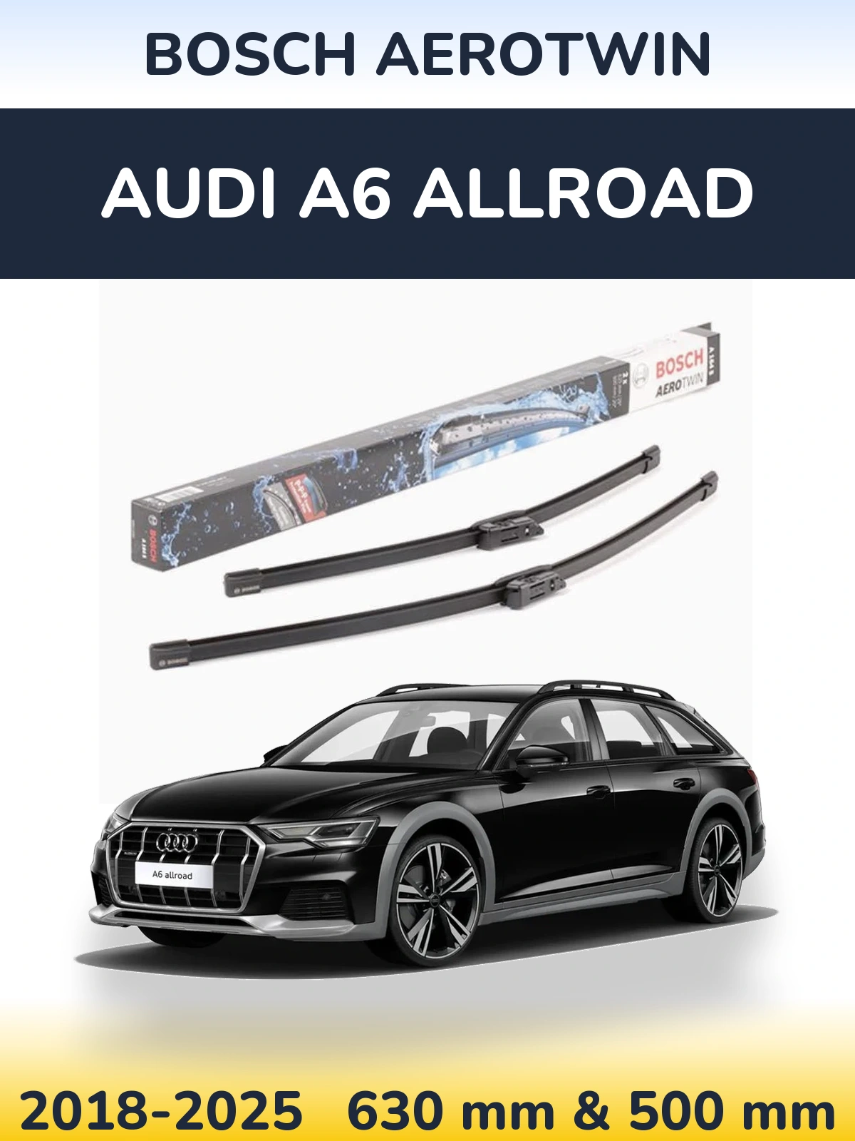 Комплект передніх щіток BOSCH AeroTwin 630 & 500 мм для Audi A6 Allroad 2018-2025