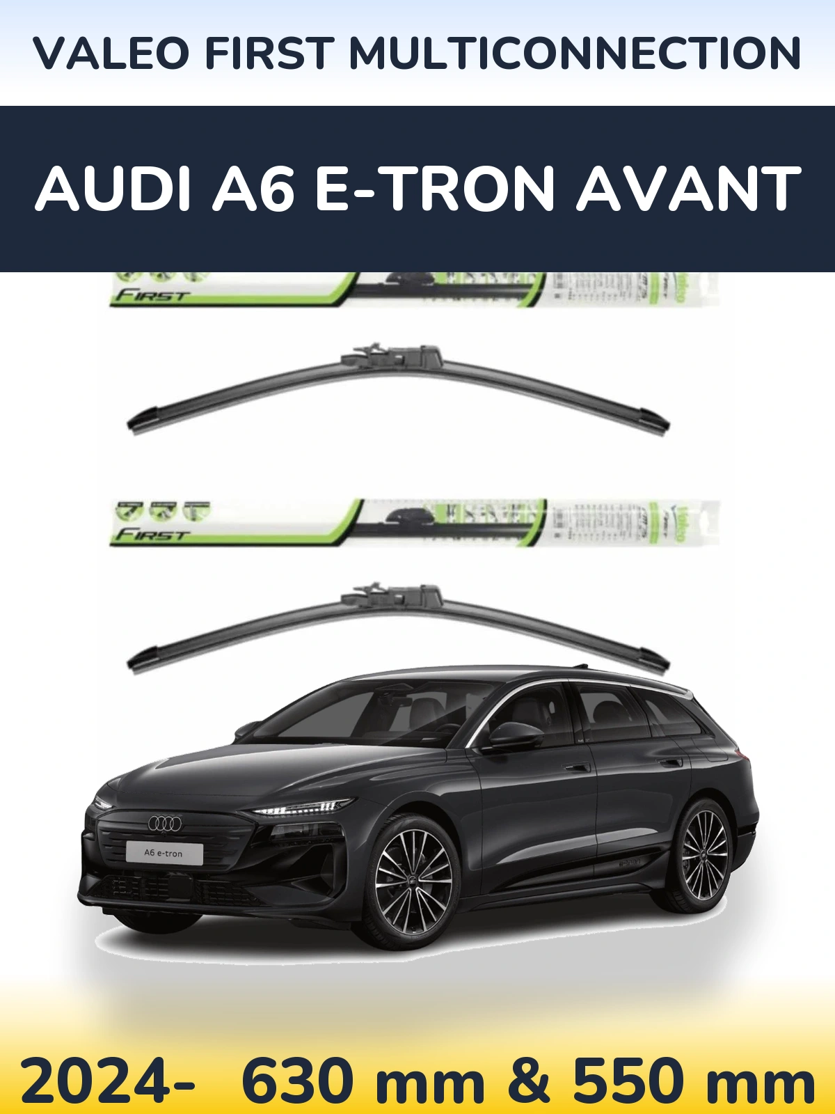 Комплект передніх щіток Valeo First MultiConnection 600 & 550 мм для Audi A6 e-tron Avant 2024-2026