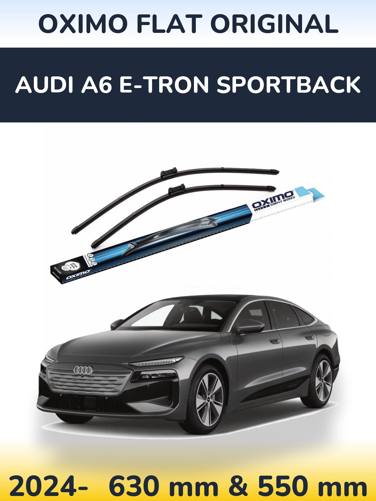 Sada předních stěračů Oximo Flat Original 630 a 550 mm pro Audi A6 e-tron Sportback 2024-2026