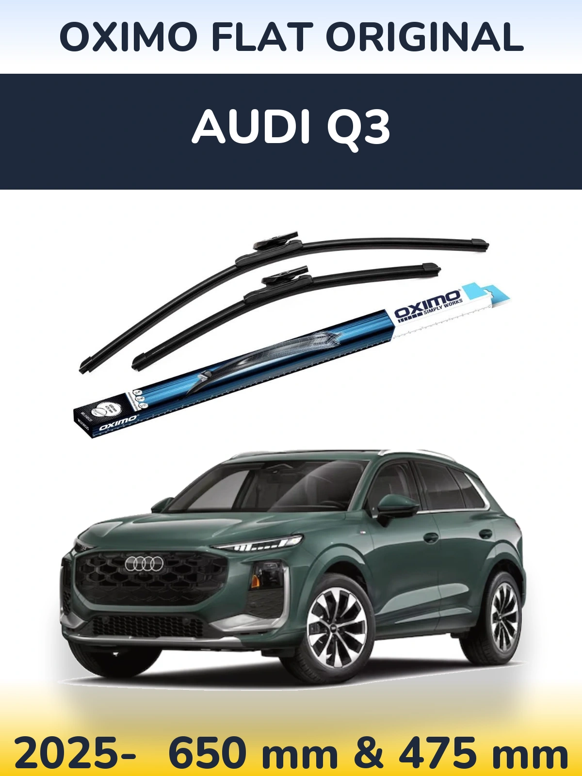 Комплект передніх щіток Oximo Flat Original 650 & 475 мм для Audi Q3 2025-2026
