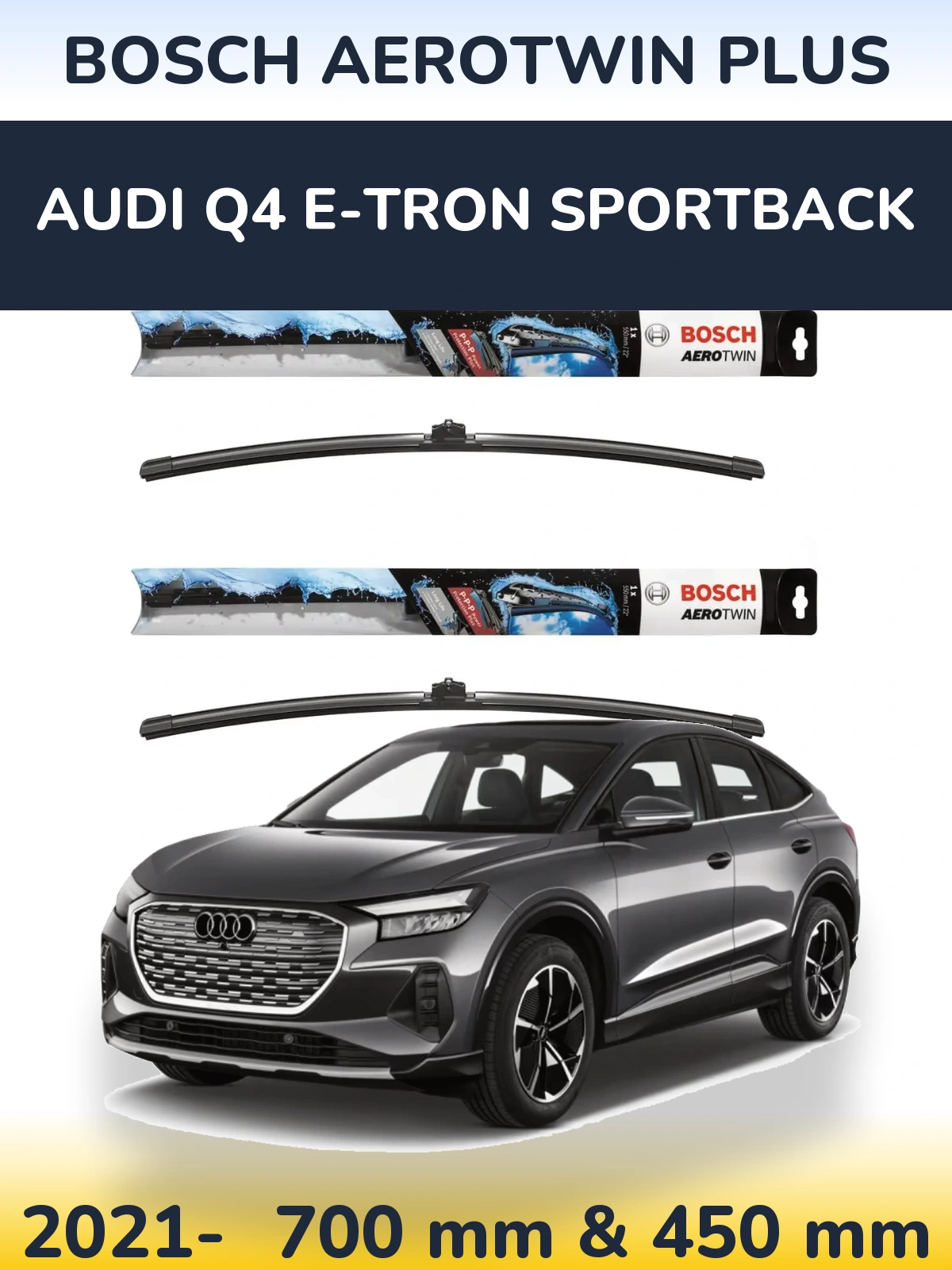 Sada předních stěračů BOSCH AeroTwin Plus 700 a 450 mm pro Audi Q4 e-tron Sportback 2021-2026