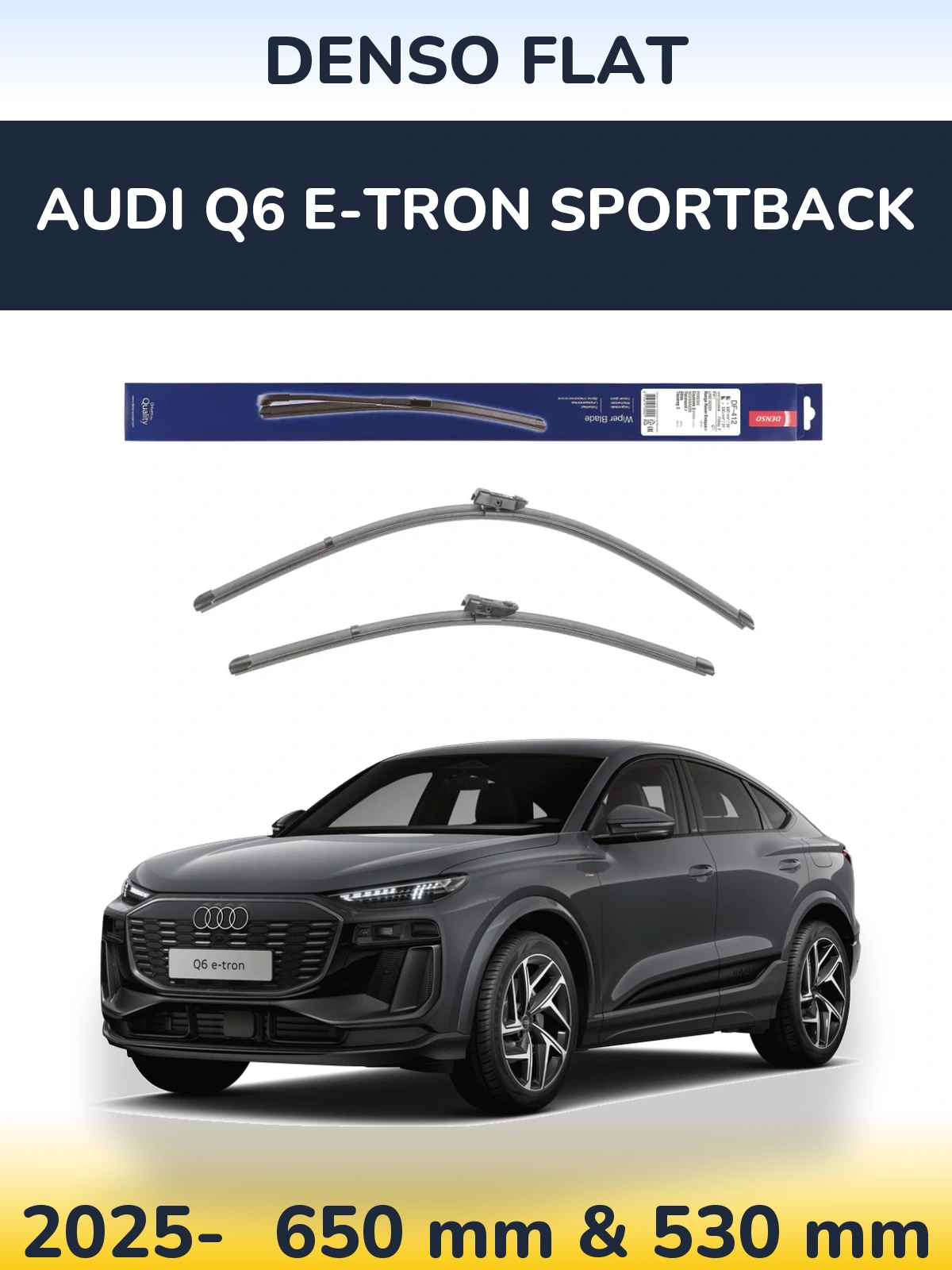 Sada předních stěračů Denso Flat 650 a 530 mm pro Audi Q6 e-tron Sportback 2025-2026