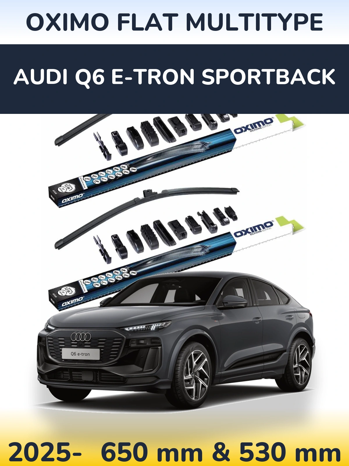Sada předních stěračů Oximo Flat MultiType 650 a 530 mm pro Audi Q6 e-tron Sportback 2025-2026