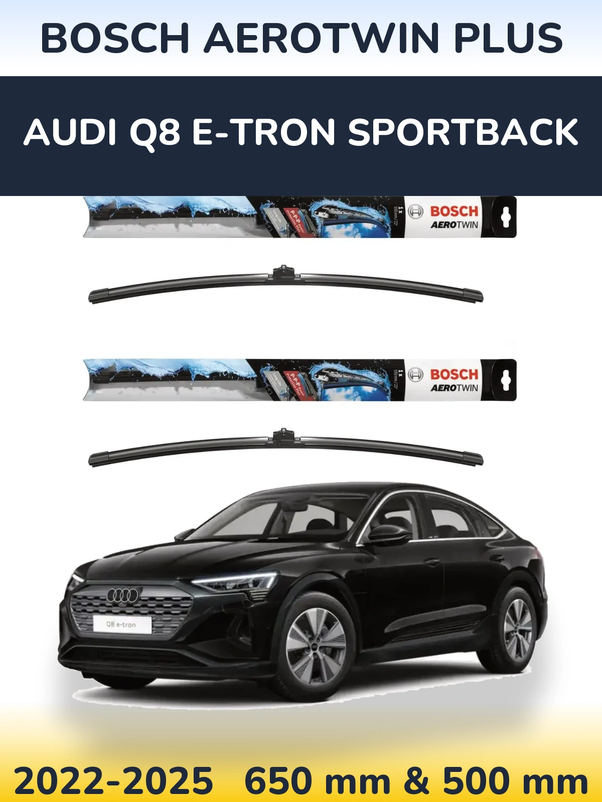 Комплект передніх щіток BOSCH AeroTwin Plus 650 & 500 мм для Audi Q8 e-tron Sportback 2022-2025
