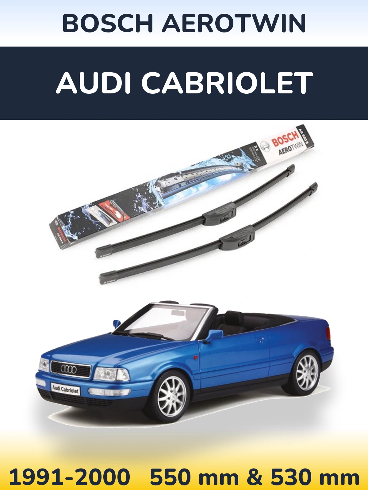 Комплект передніх щіток BOSCH AeroTwin 550 & 530 мм для Audi Cabriolet 1991-2000