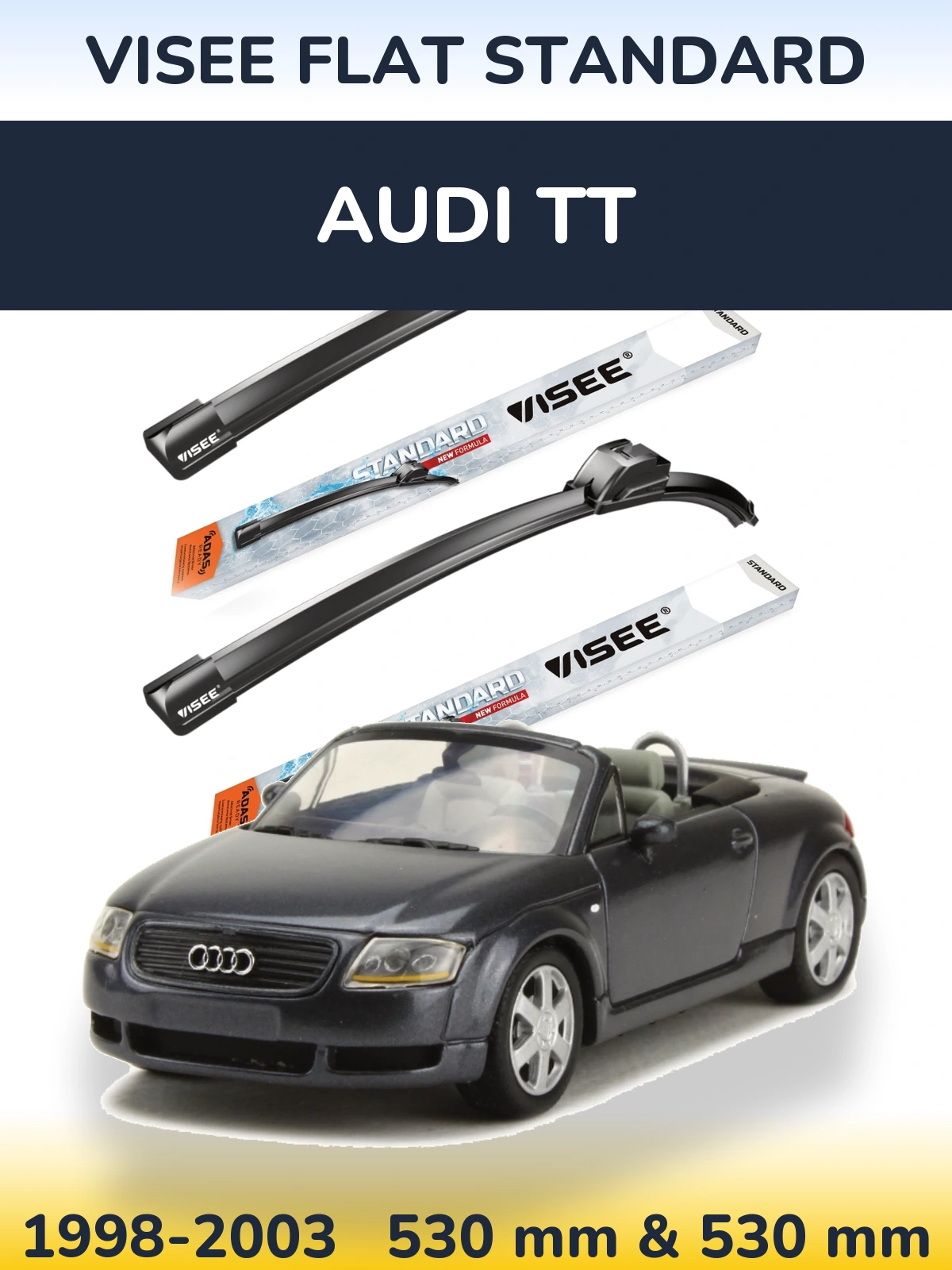 Sada předních stěračů VISEE FLAT STANDARD 530 a 530 mm pro Audi TT 1998-2003