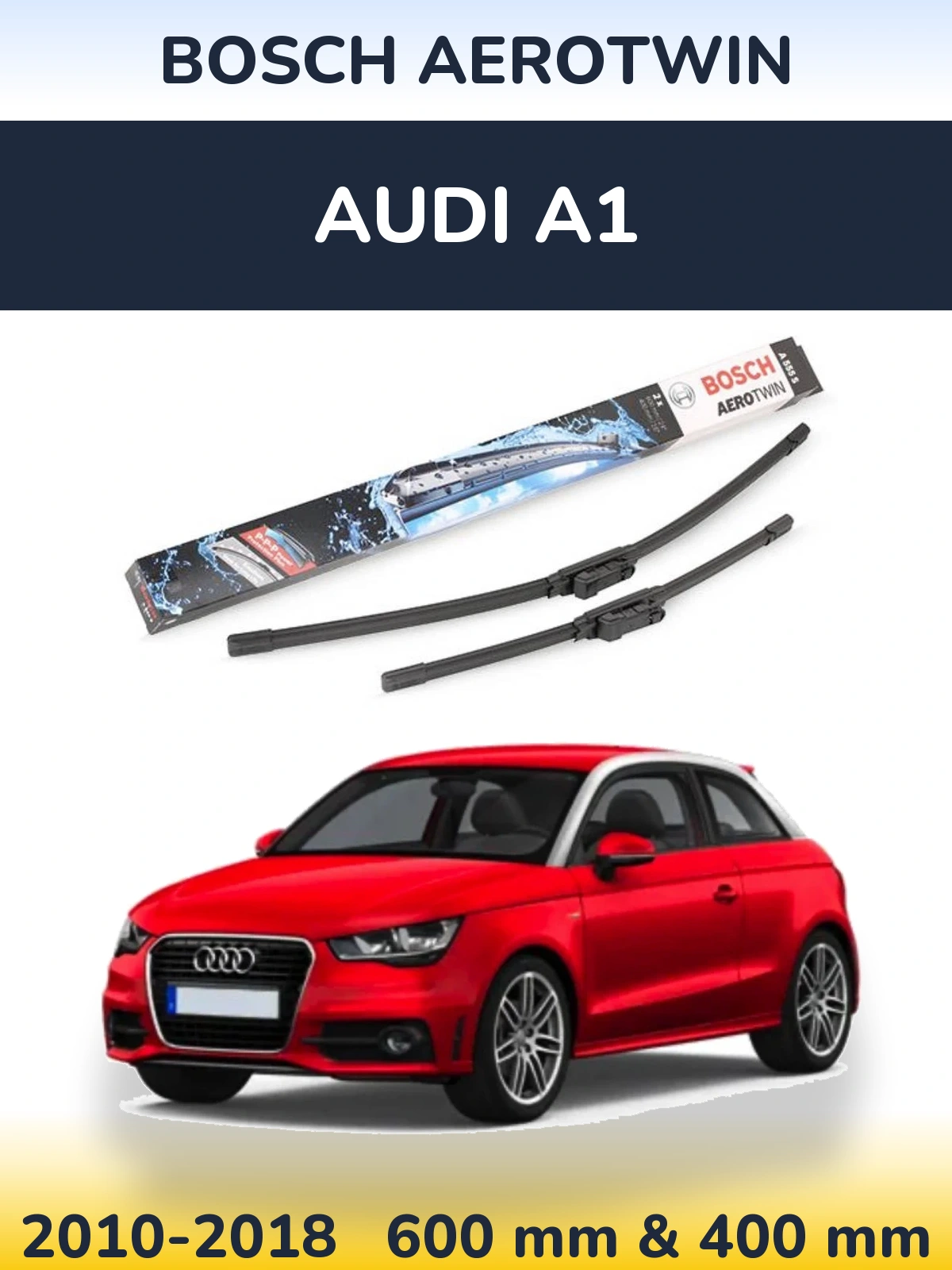 Sada předních stěračů BOSCH AeroTwin 600 a 400 mm pro Audi A1 2010-2018