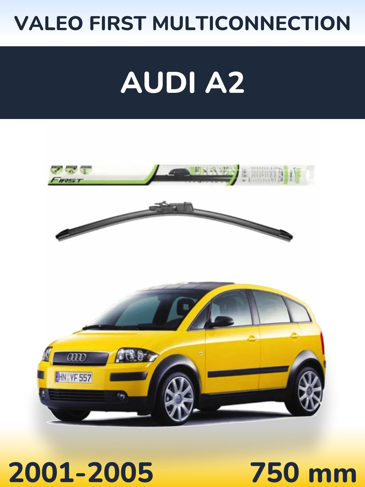 Přední stěrač Valeo First MultiConnection 750 mm pro Audi A2 2001-2005