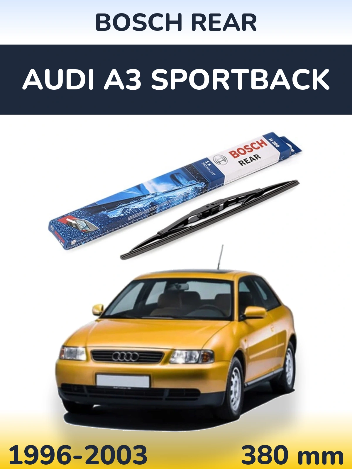 Задня щітка BOSCH Rear 380 мм для Audi A3 Sportback 1996-2003