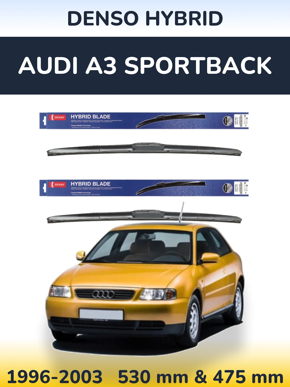 Sada předních stěračů Denso Hybrid 530 a 475 mm pro Audi A3 Sportback 1996-2003