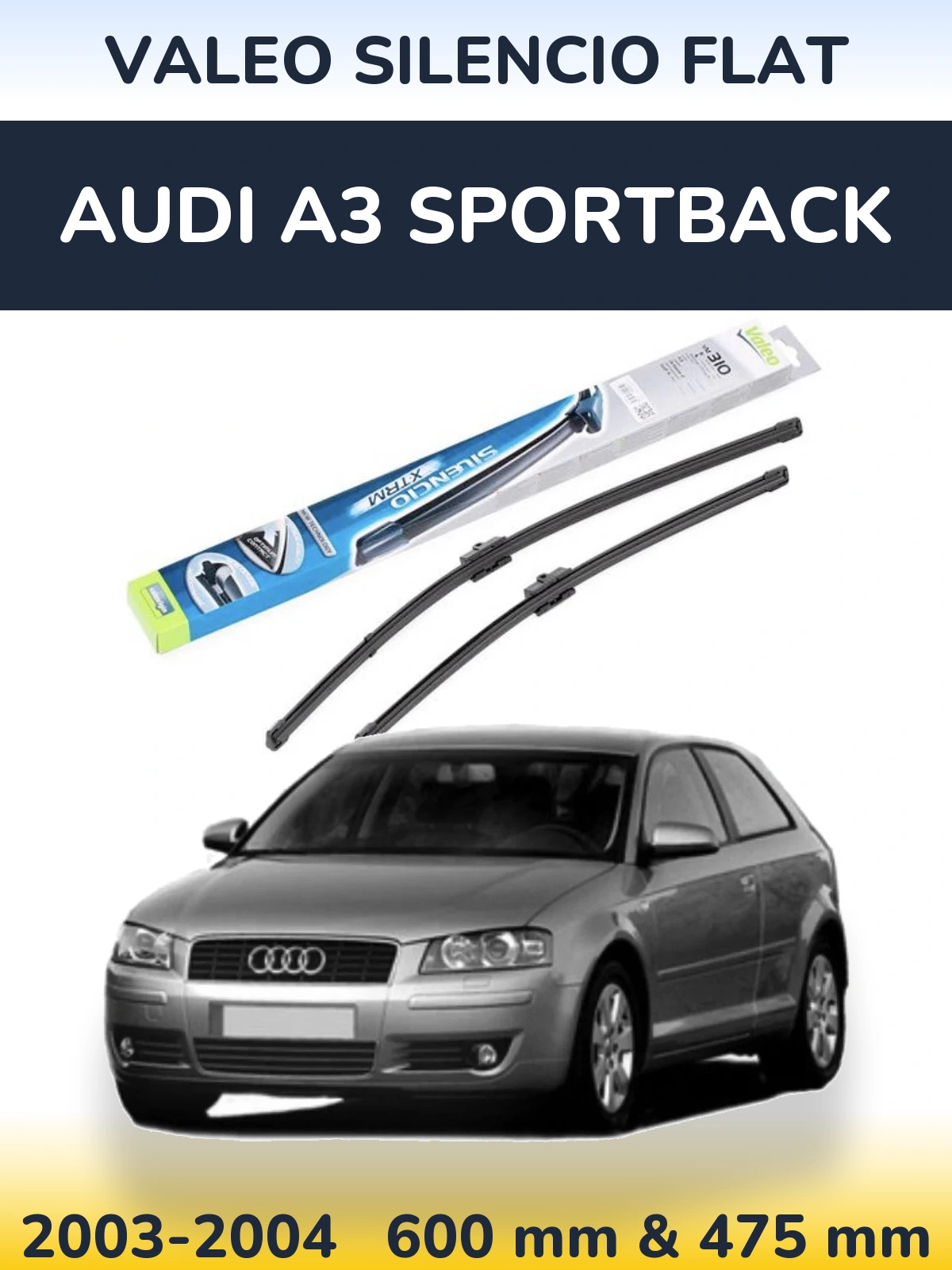 Sada předních stěračů Valeo Silencio Flat 600 a 475 mm pro Audi A3 Sportback 2003-2004