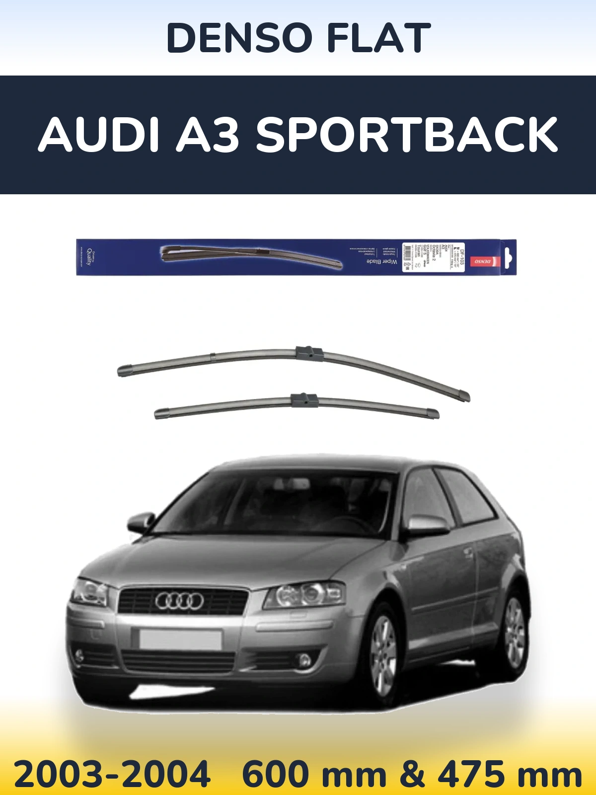 Sada předních stěračů Denso Flat 600 a 475 mm pro Audi A3 Sportback 2003-2004