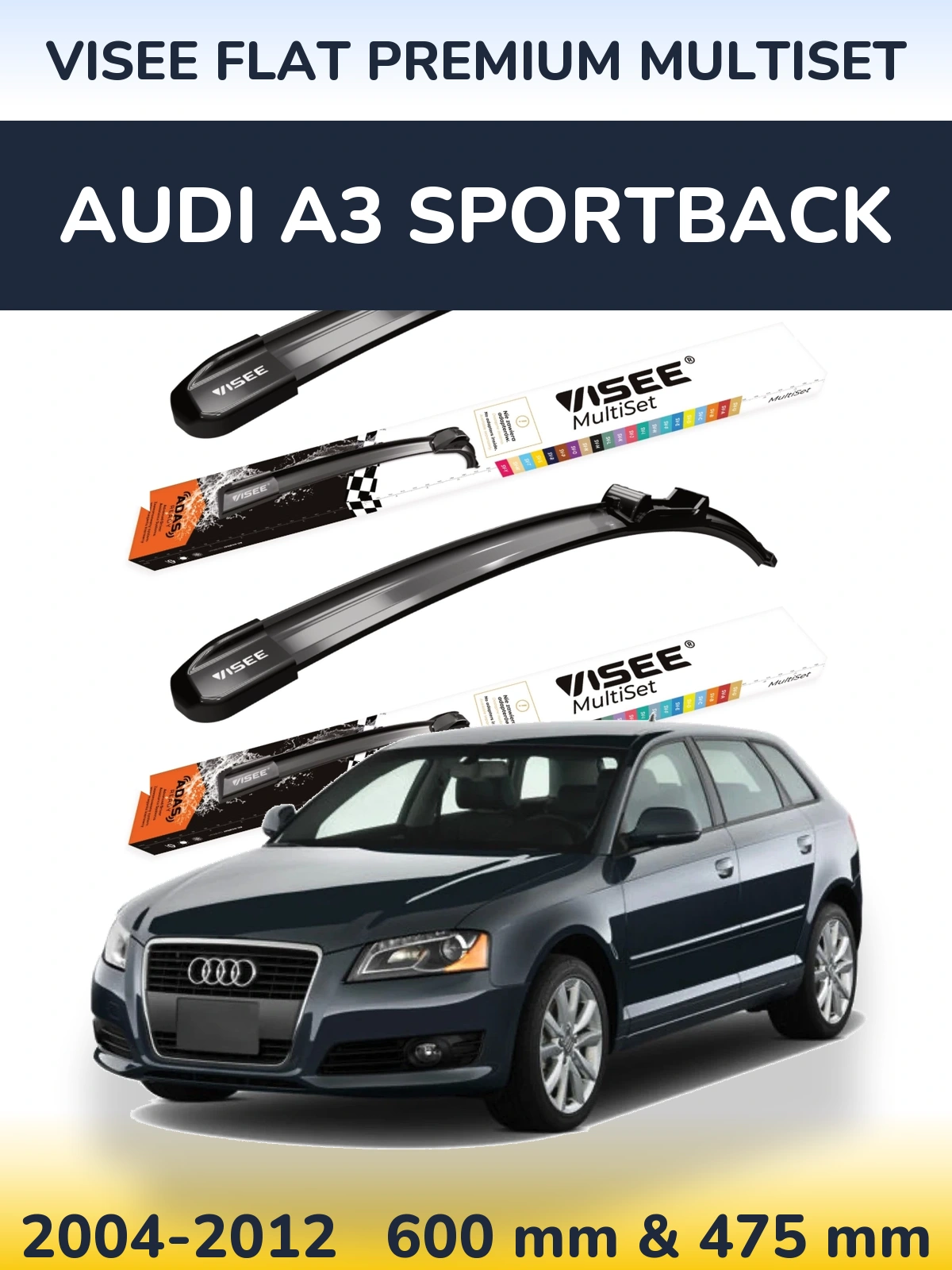 Sada předních stěračů VISEE FLAT PREMIUM MultiSet 600 a 475 mm pro Audi A3 Sportback 2004-2012