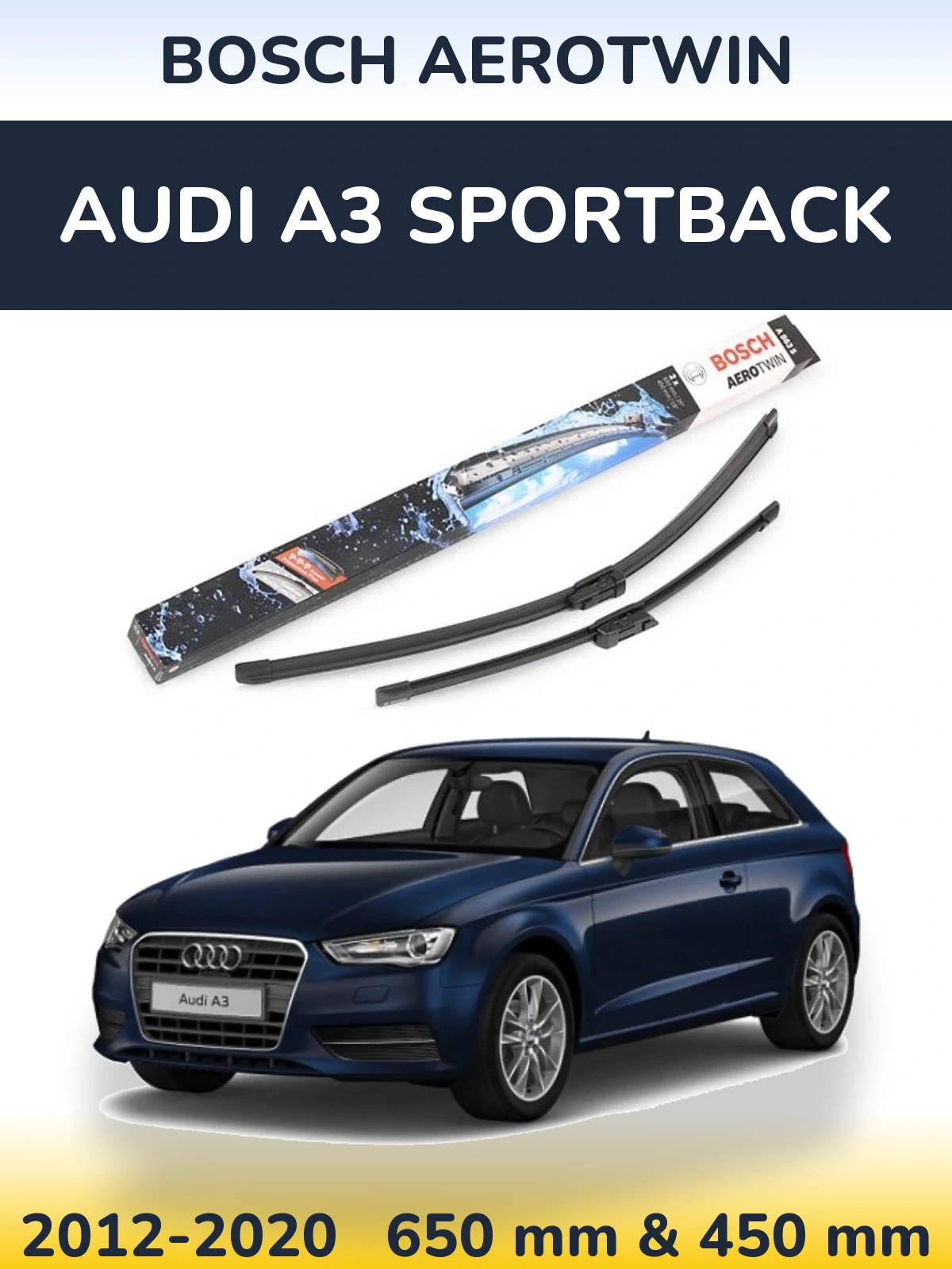 Sada předních stěračů BOSCH AeroTwin 650 a 450 mm pro Audi A3 Sportback 2012-2020