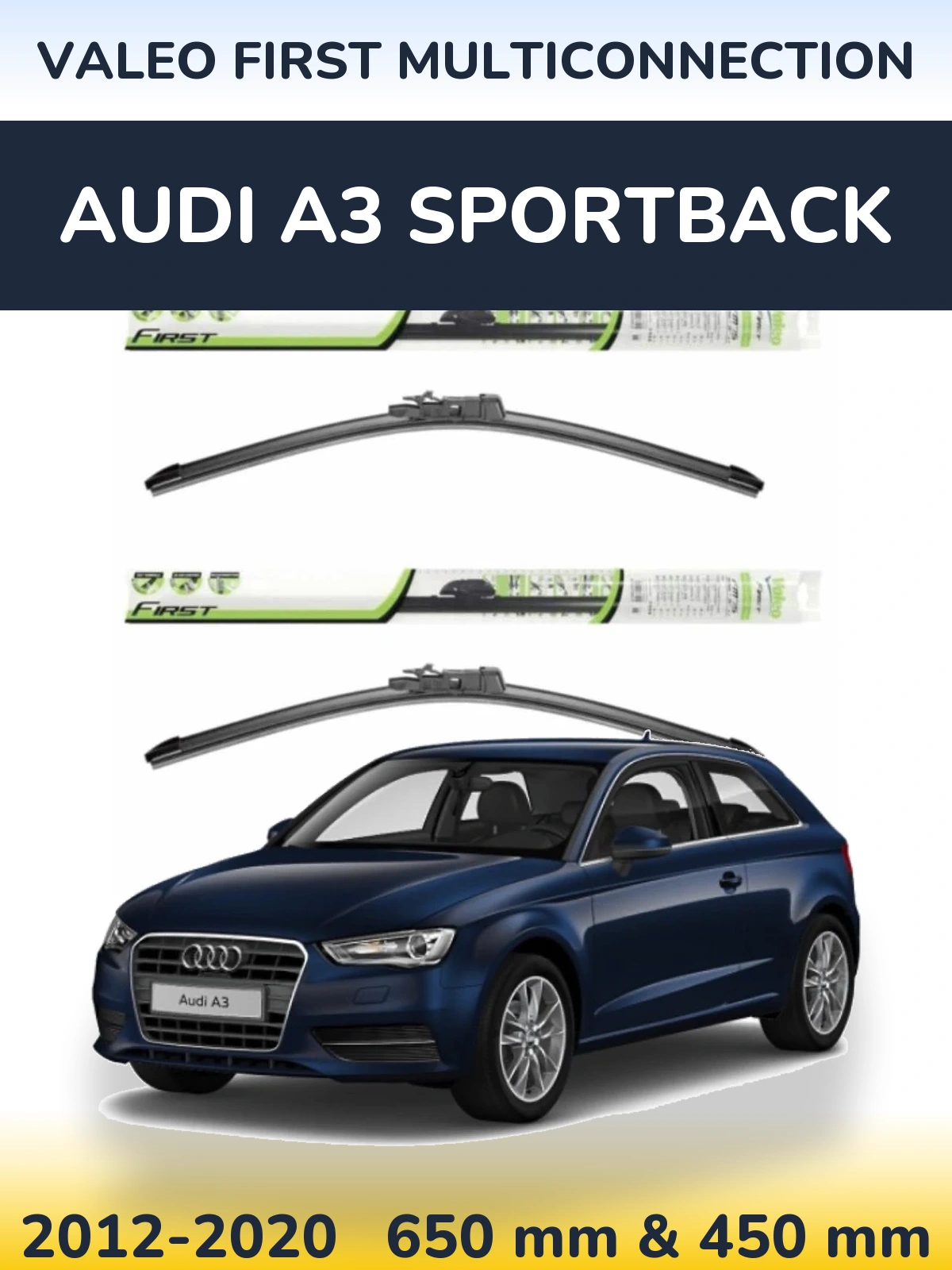 Sada předních stěračů Valeo First MultiConnection 650 a 450 mm pro Audi A3 Sportback 2012-2020
