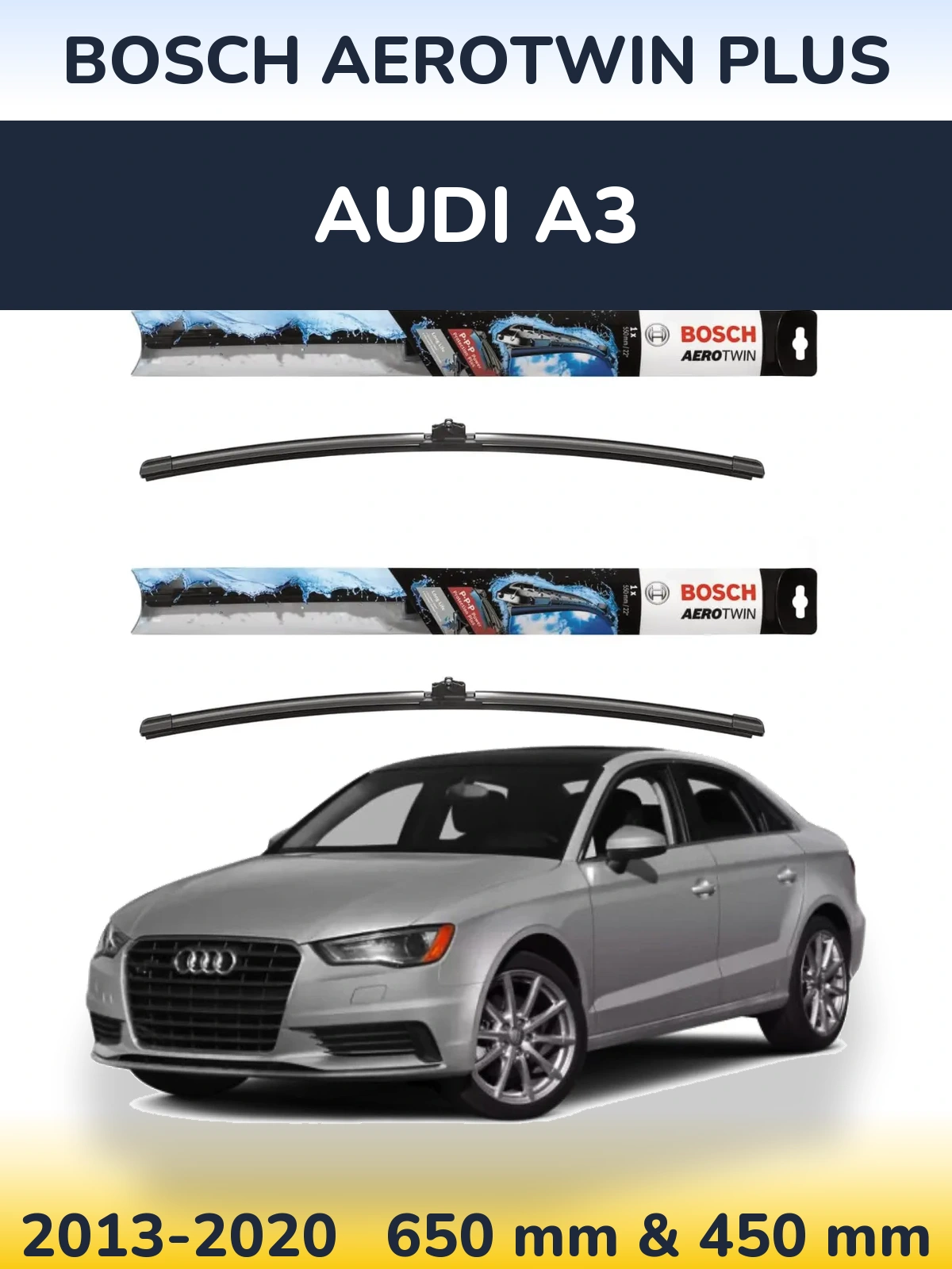 Sada předních stěračů BOSCH AeroTwin Plus 650 a 450 mm pro Audi A3 2013-2020