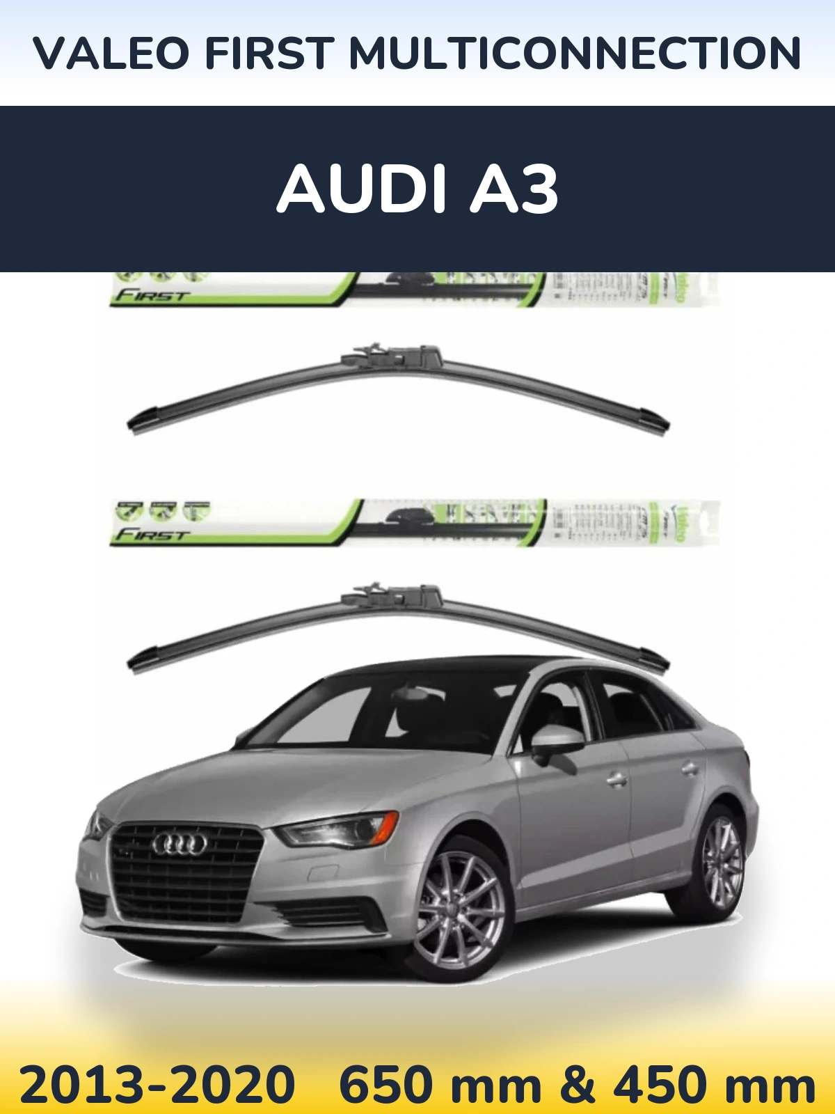 Sada předních stěračů Valeo First MultiConnection 650 a 450 mm pro Audi A3 2013-2020