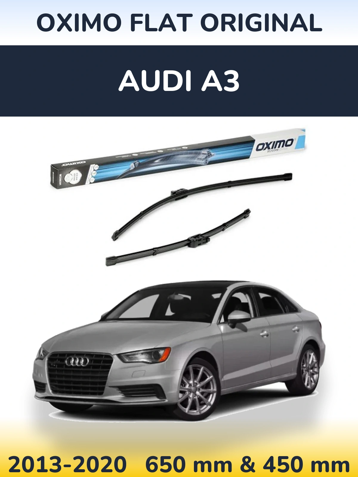 Sada předních stěračů Oximo Flat Original 650 a 450 mm pro Audi A3 2013-2020