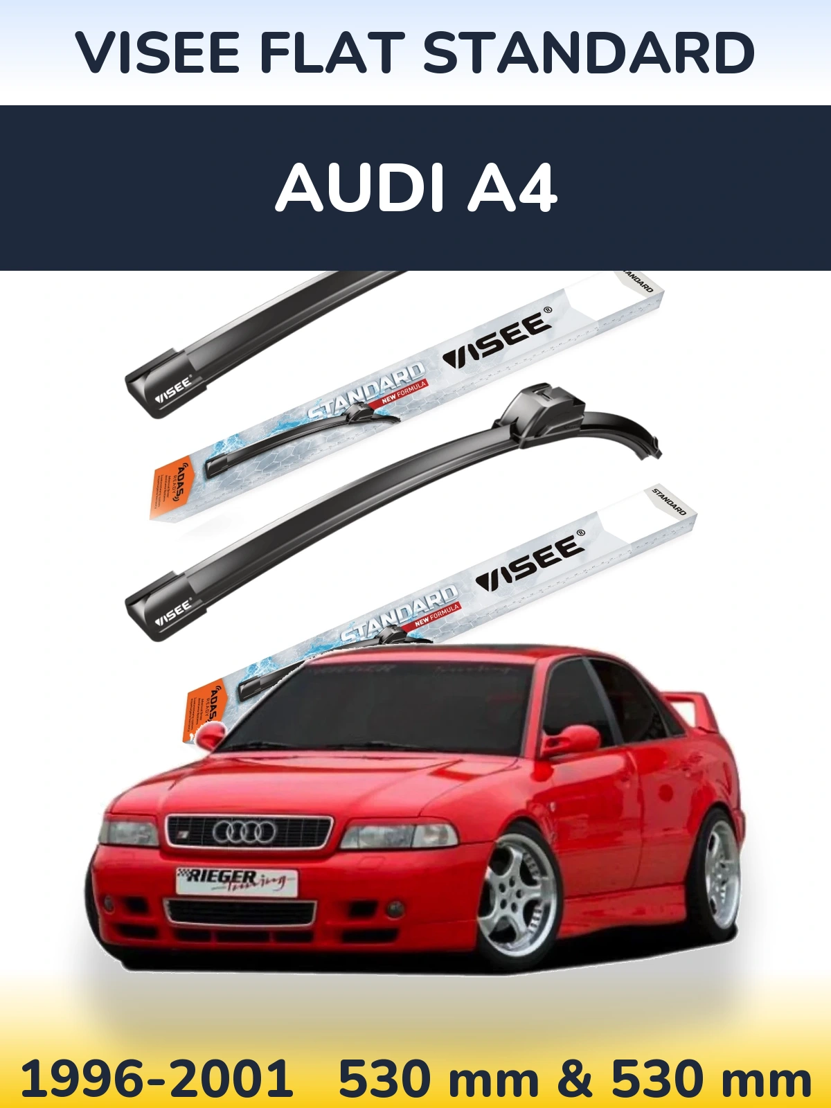 Sada předních stěračů VISEE FLAT STANDARD 530 a 530 mm pro Audi A4 1996-2001